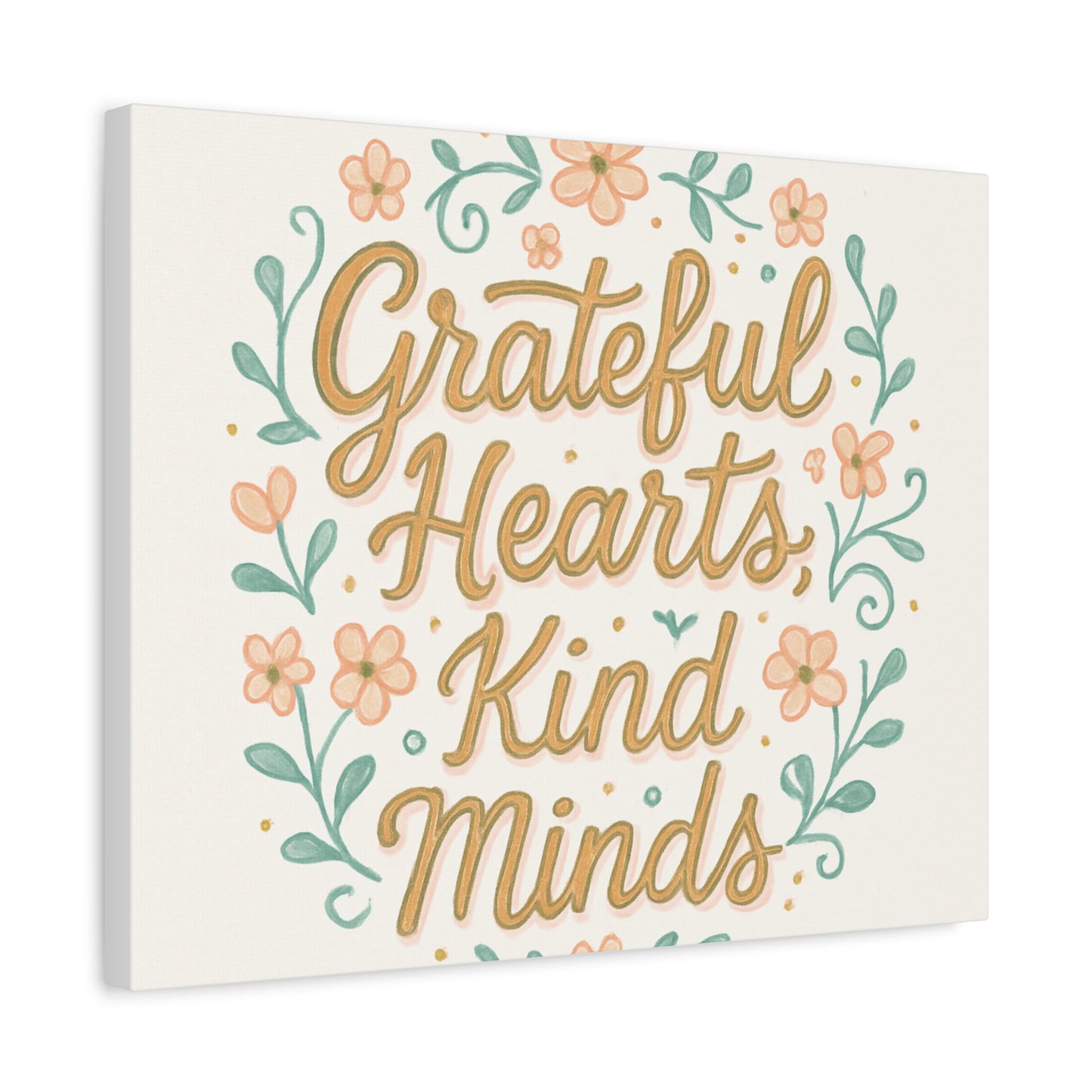 Grateful Hearts Kind Minds Canvas Wall Art
