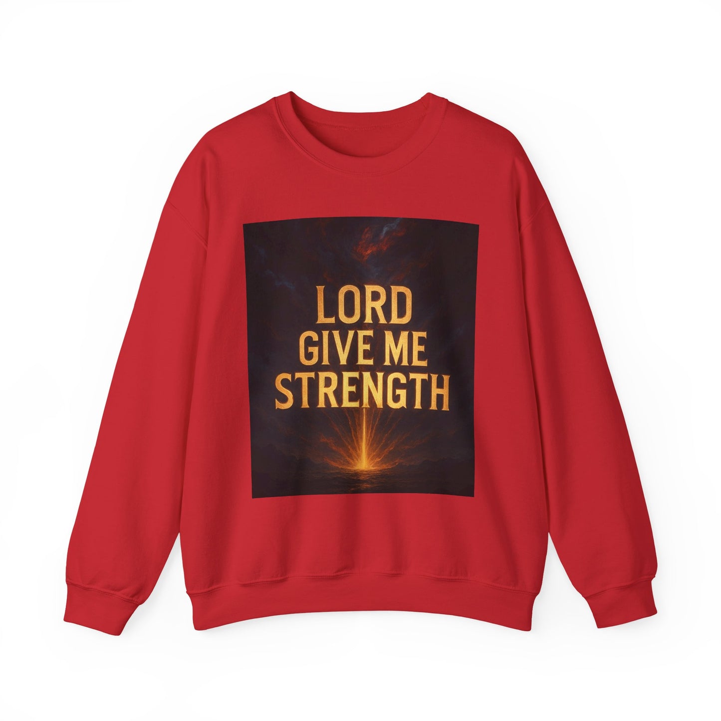 Lord Give Me Strength Sweatshirt — Inspirational Christian Crewneck