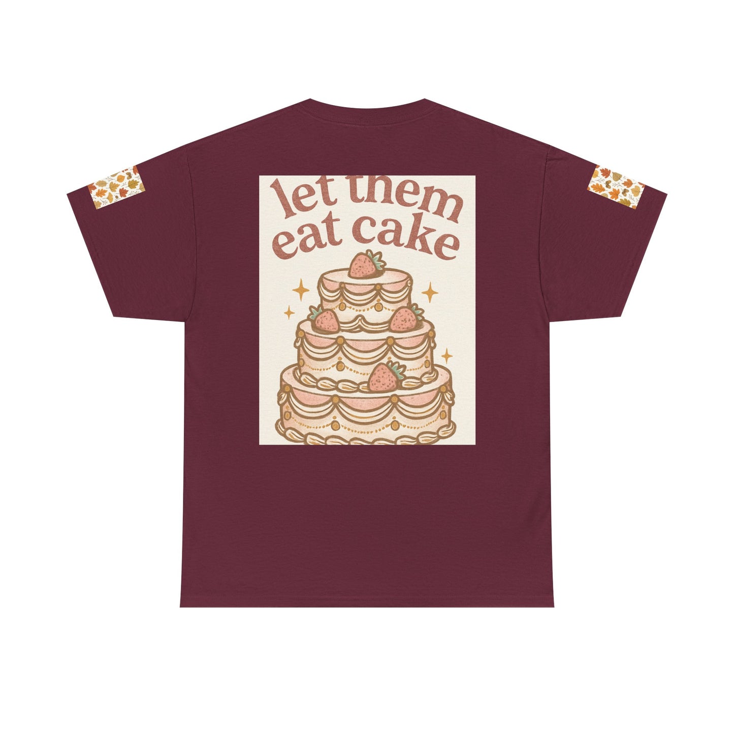 Let Them Eat Cake Tee — Vintage Marie Antoinette Dessert Graphic T-Shirt