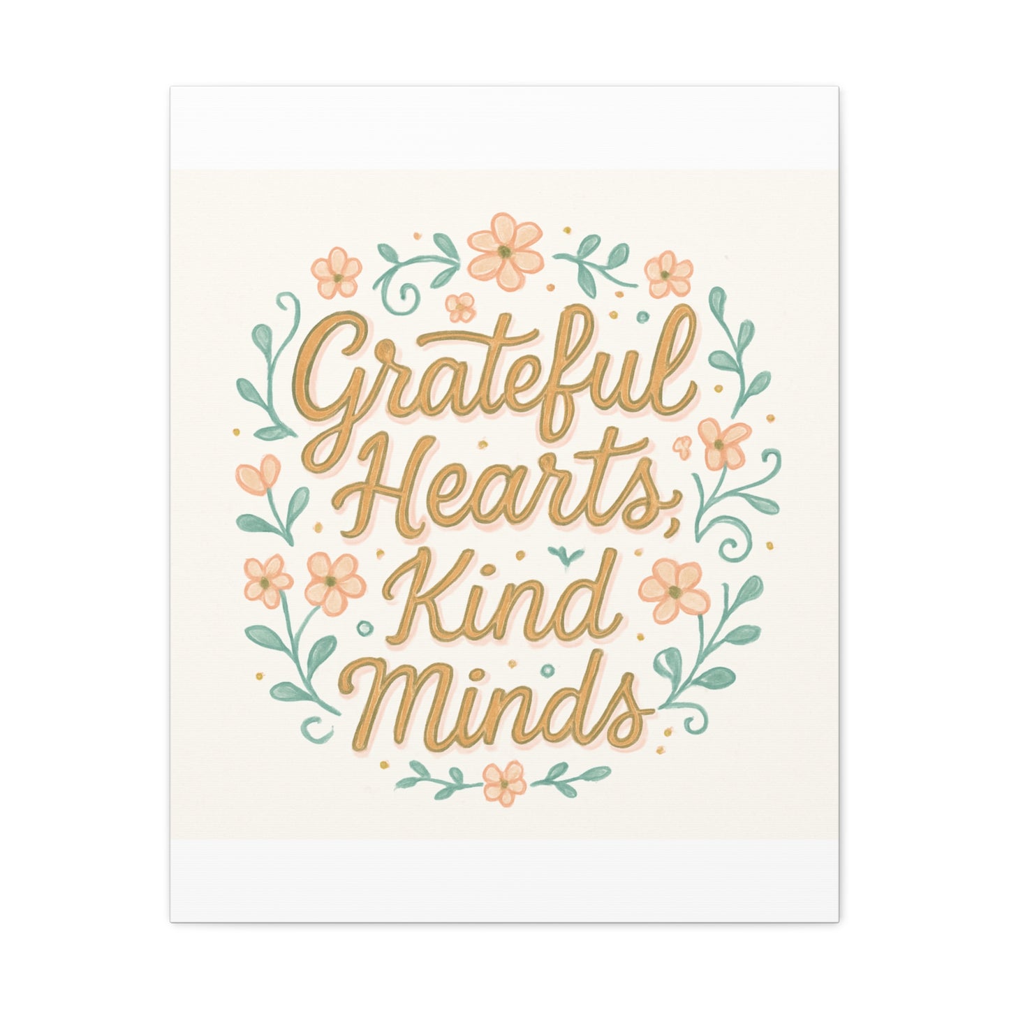 Grateful Hearts Kind Minds Canvas Wall Art