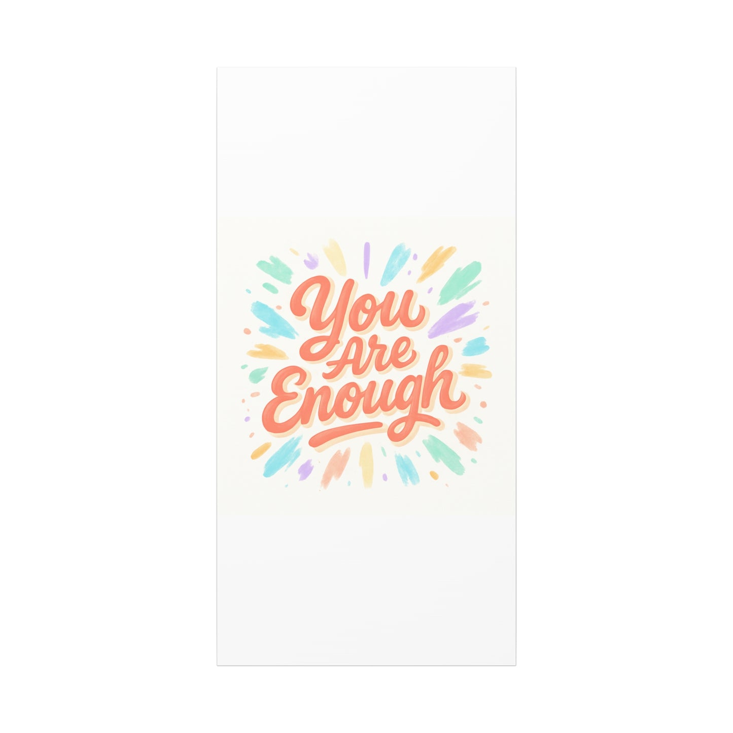 You Are Enough Canvas Wall Art — Inspirational Motivational Quote