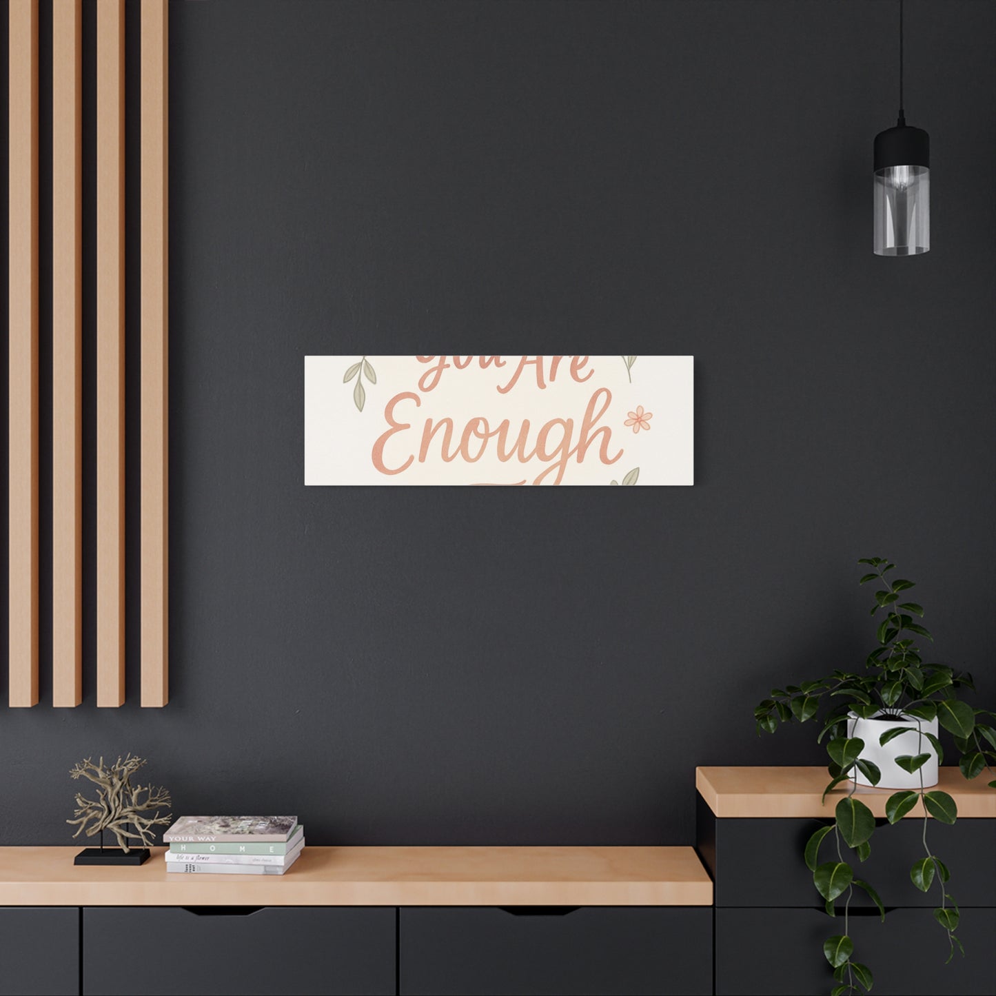You Are Enough Floral Canvas Wall Art — Inspirational Matte Stretched Canvas