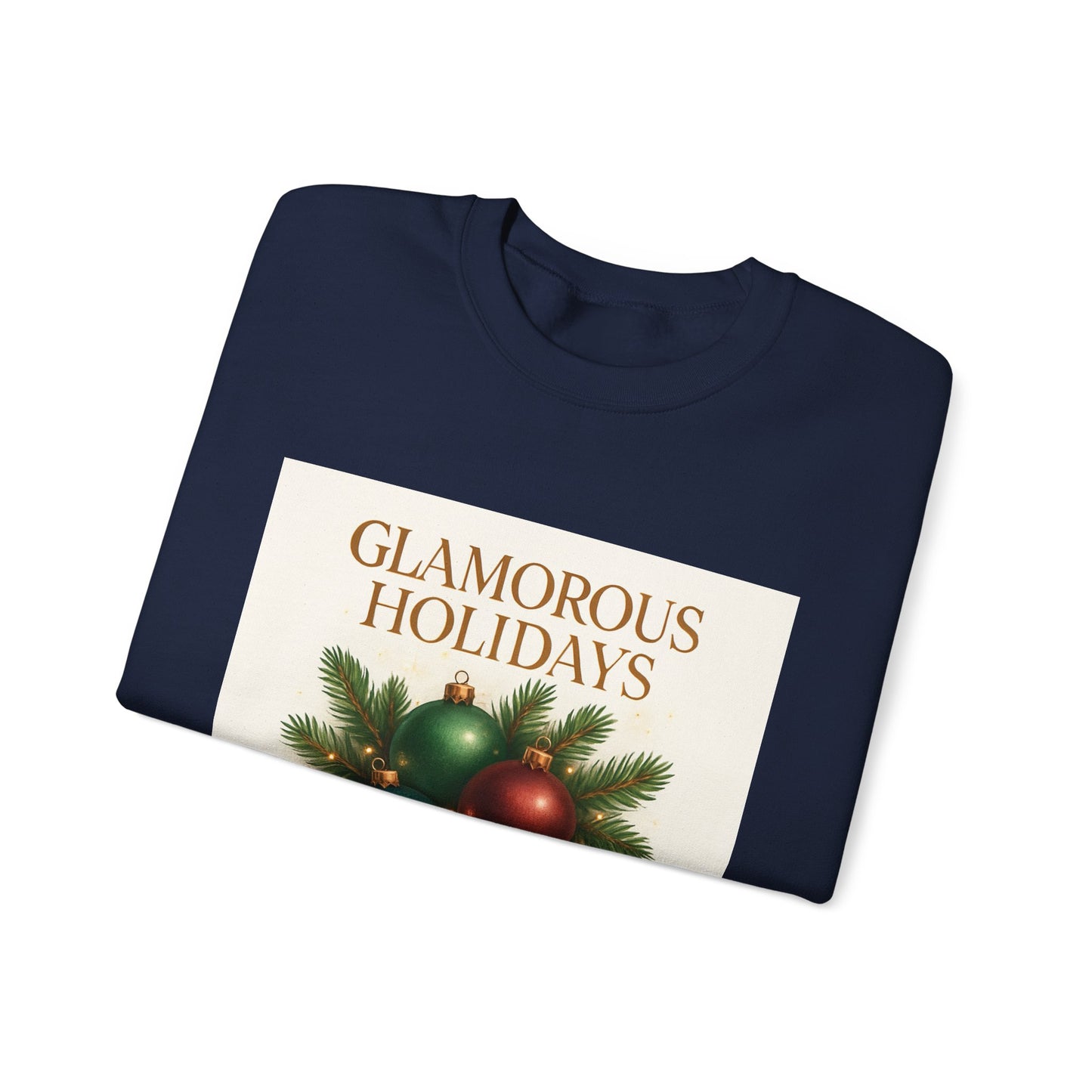 Glamorous Holidays Sweatshirt — Festive Christmas Ornament Crewneck