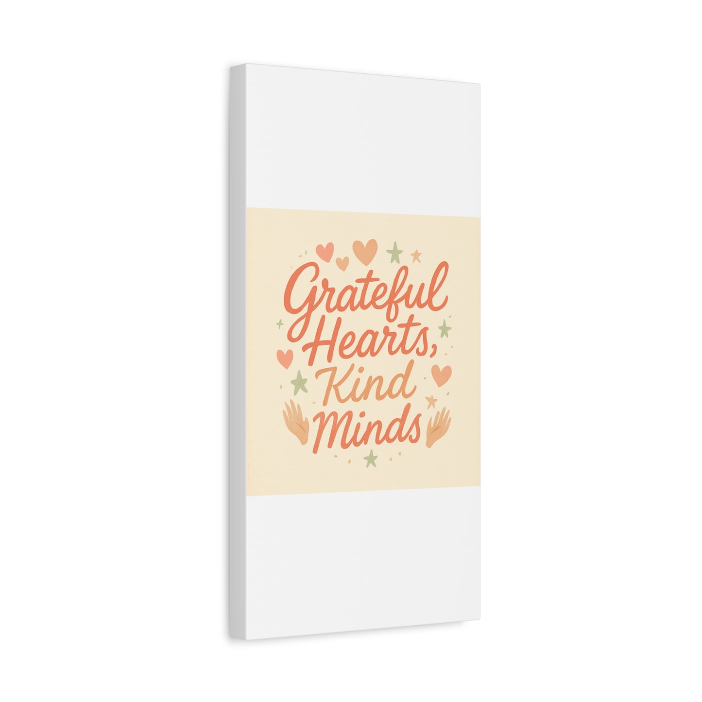 Grateful Hearts Kind Minds Canvas Wall Art — Inspirational Quote Matte Canvas