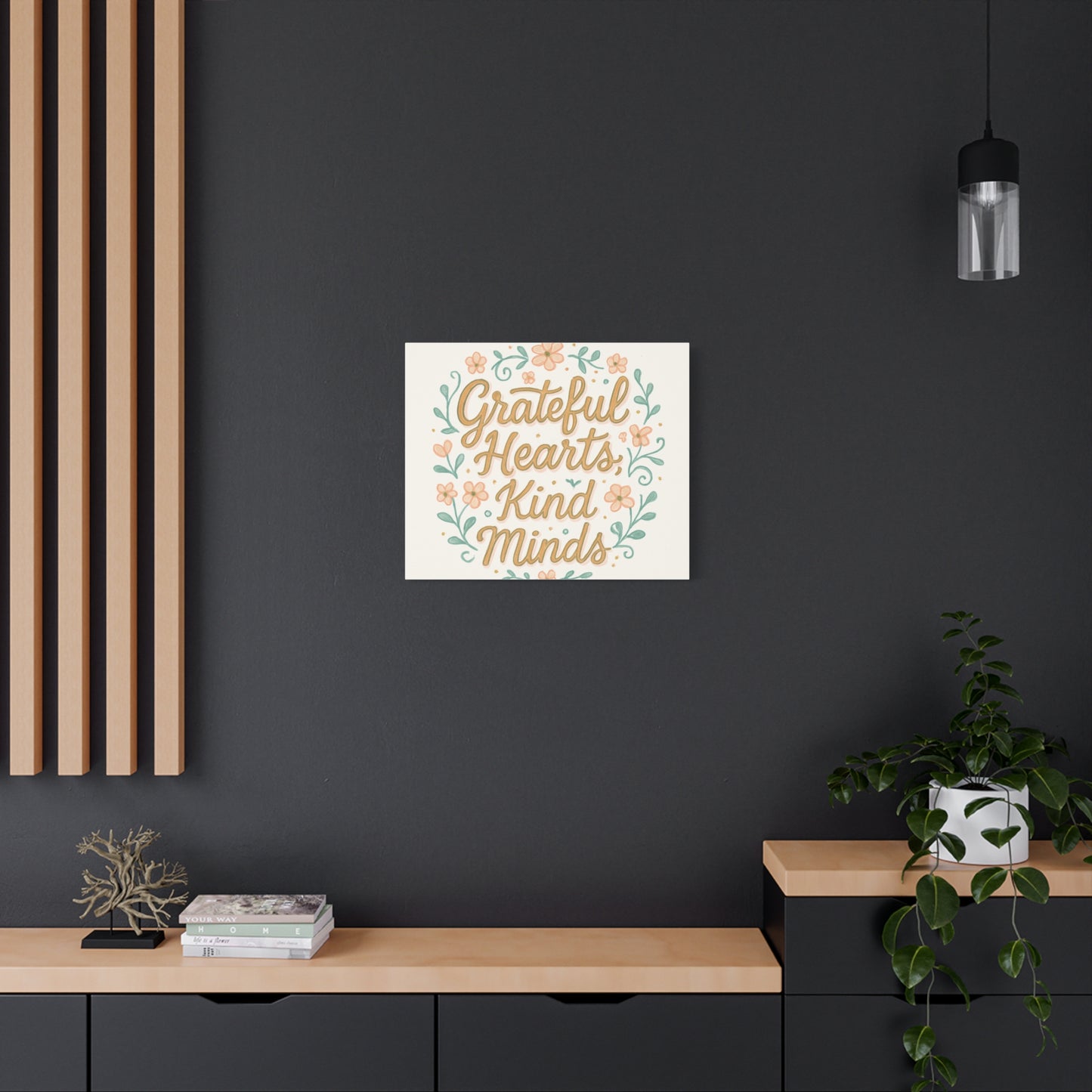 Grateful Hearts Kind Minds Canvas Wall Art