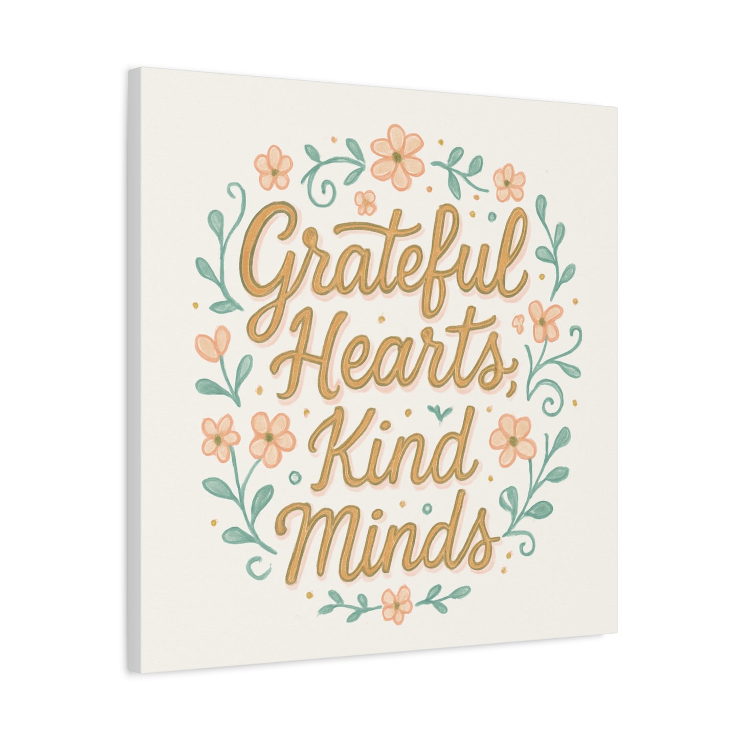 Grateful Hearts Kind Minds Canvas Wall Art