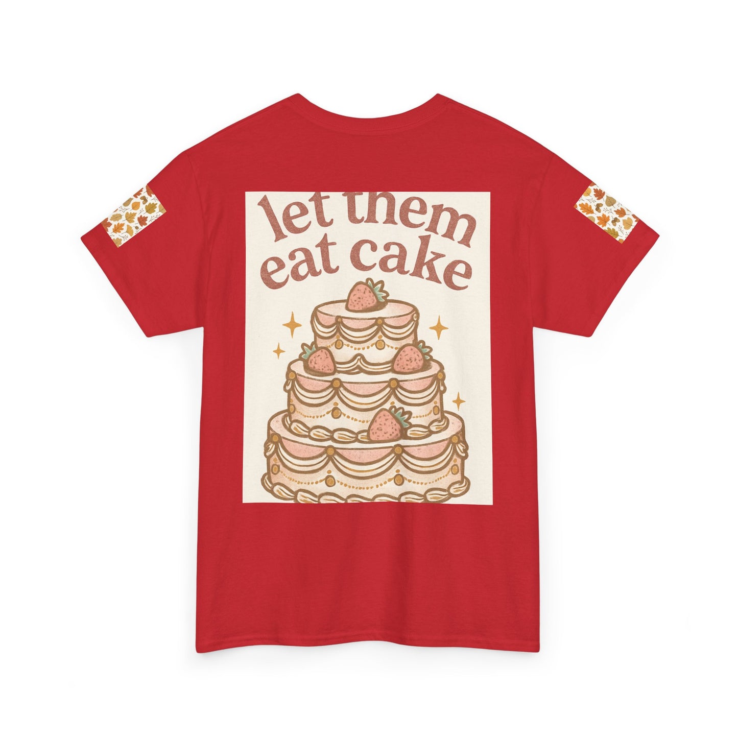 Let Them Eat Cake Tee — Vintage Marie Antoinette Dessert Graphic T-Shirt
