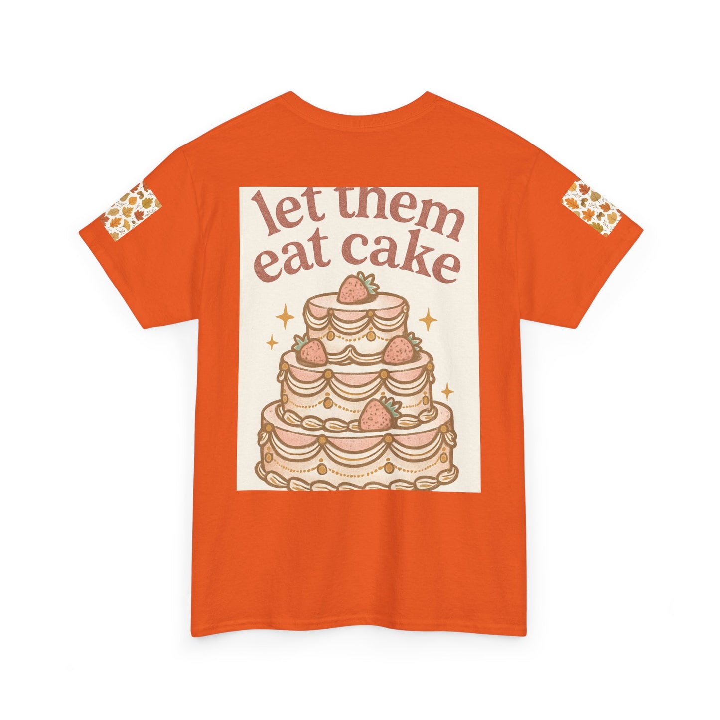 Let Them Eat Cake Tee — Vintage Marie Antoinette Dessert Graphic T-Shirt