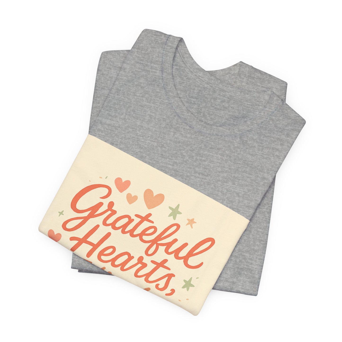 Grateful Hearts Kind Minds T-Shirt — Inspirational Positive Message Tee