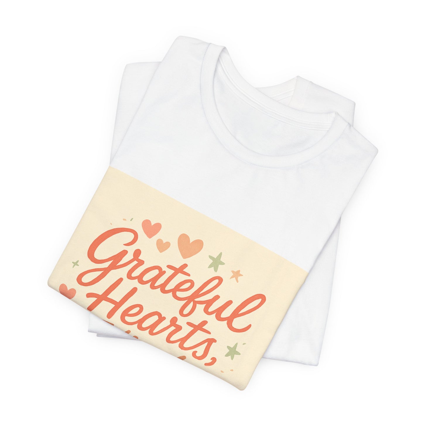 Grateful Hearts Kind Minds T-Shirt — Inspirational Positive Message Tee