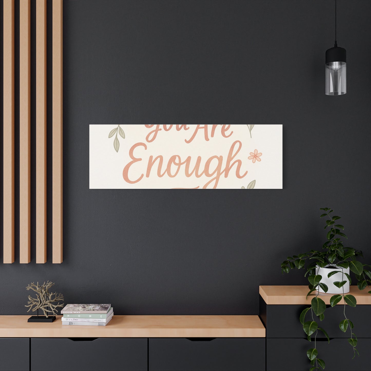 You Are Enough Floral Canvas Wall Art — Inspirational Matte Stretched Canvas