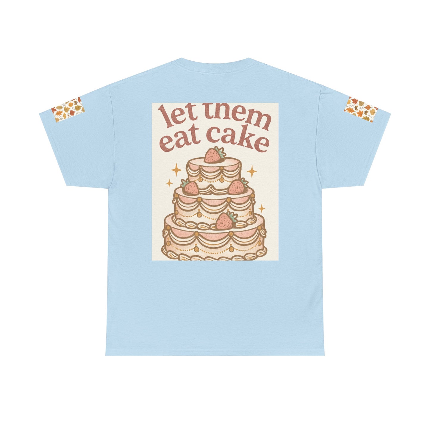 Let Them Eat Cake Tee — Vintage Marie Antoinette Dessert Graphic T-Shirt