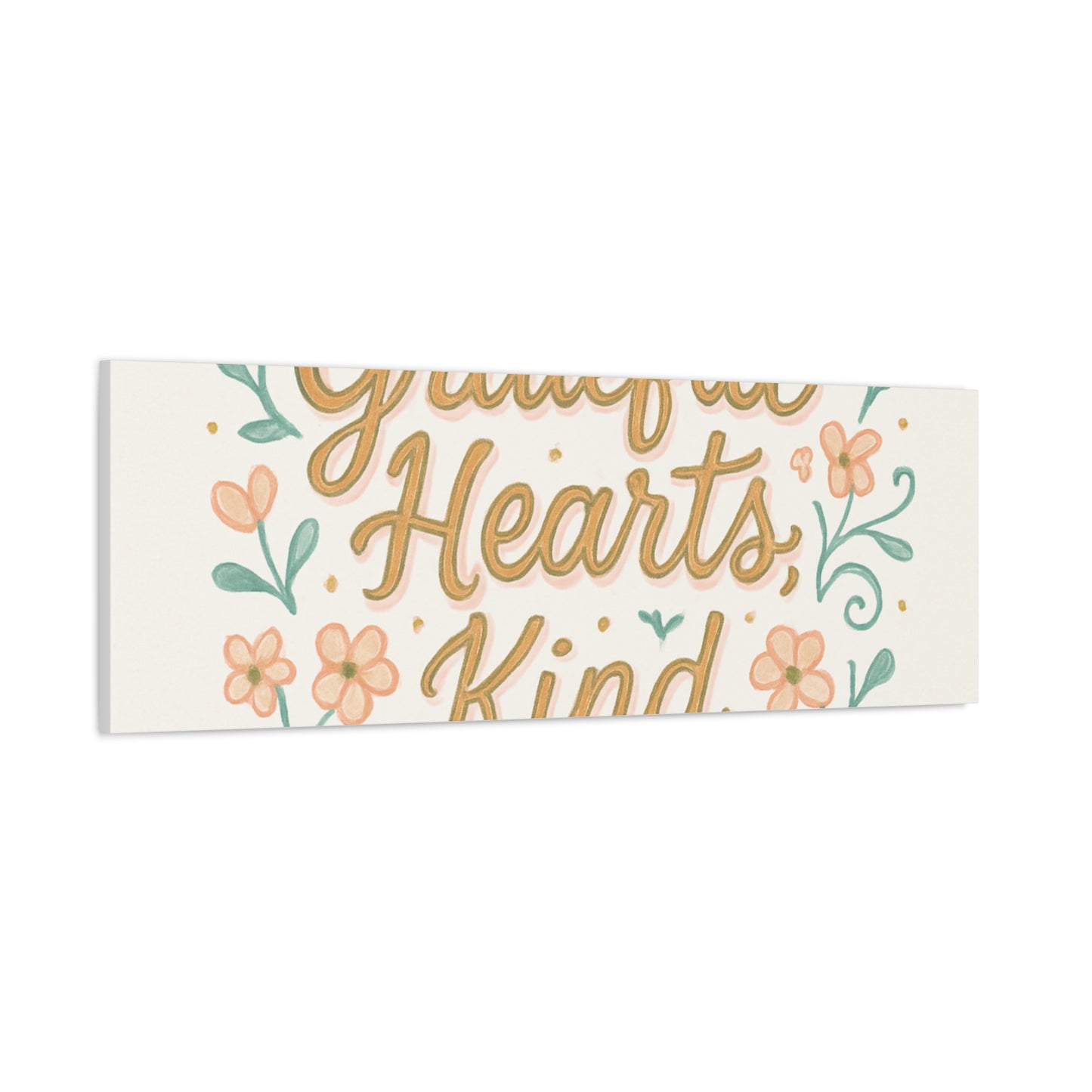 Grateful Hearts Kind Minds Canvas Wall Art