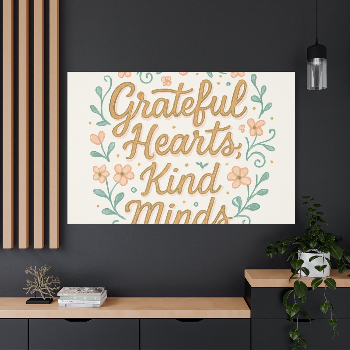 Grateful Hearts Kind Minds Canvas Wall Art