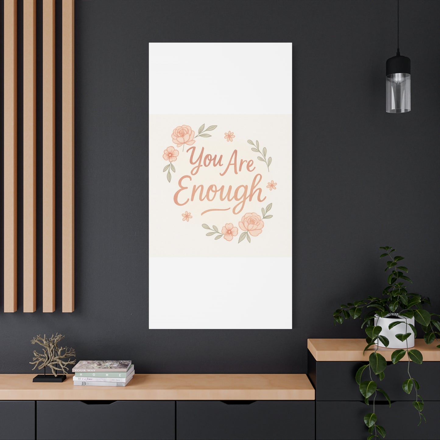 You Are Enough Floral Canvas Wall Art — Inspirational Matte Stretched Canvas
