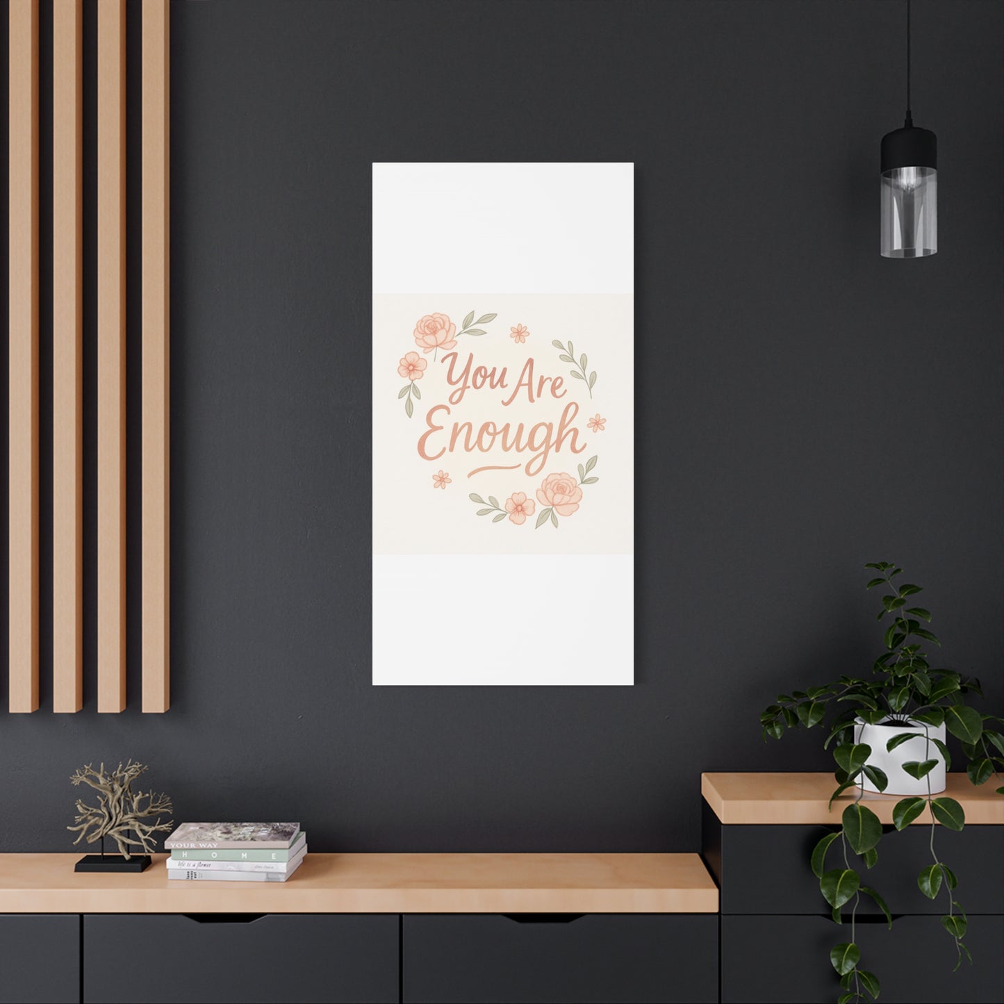 You Are Enough Floral Canvas Wall Art — Inspirational Matte Stretched Canvas