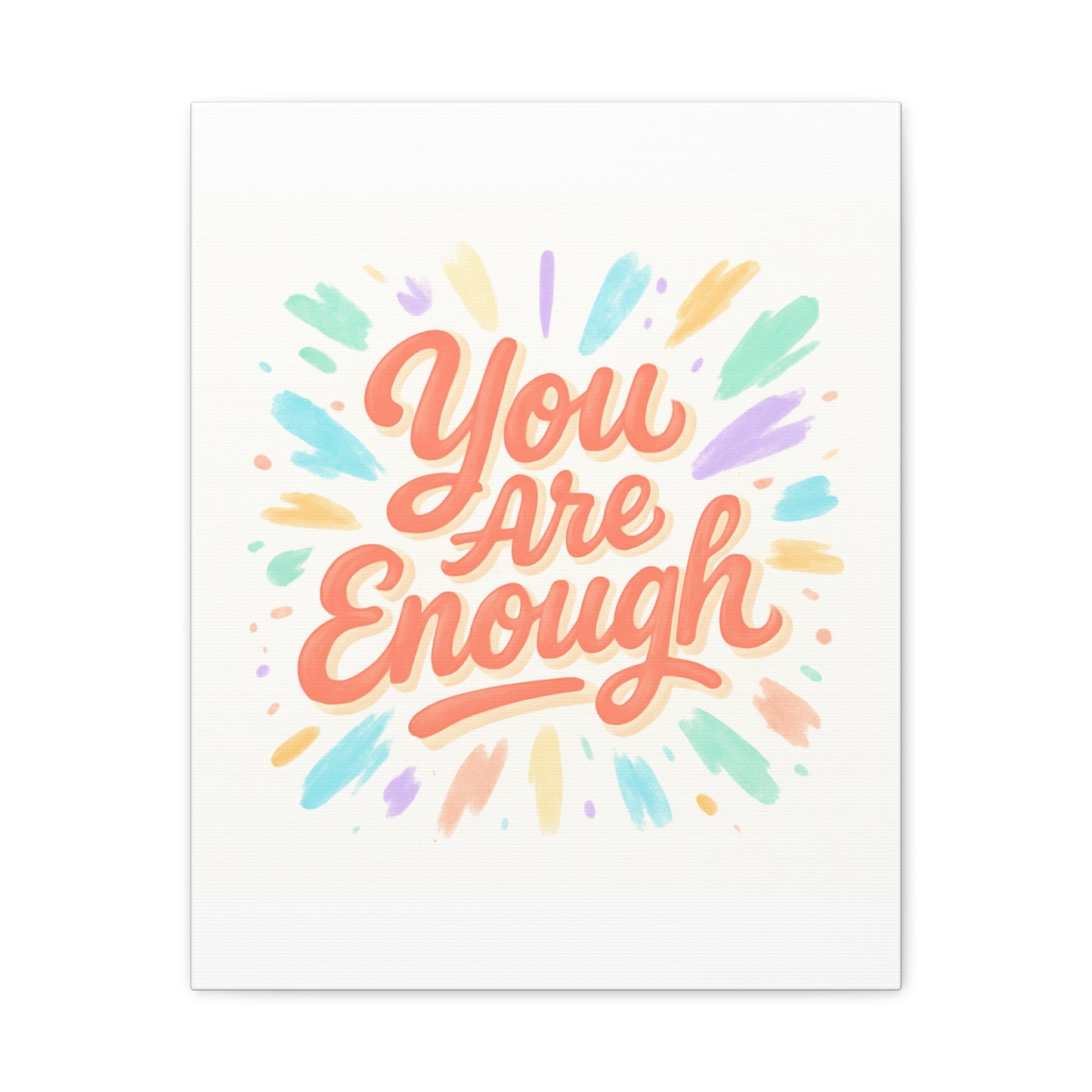 You Are Enough Canvas Wall Art — Inspirational Motivational Quote