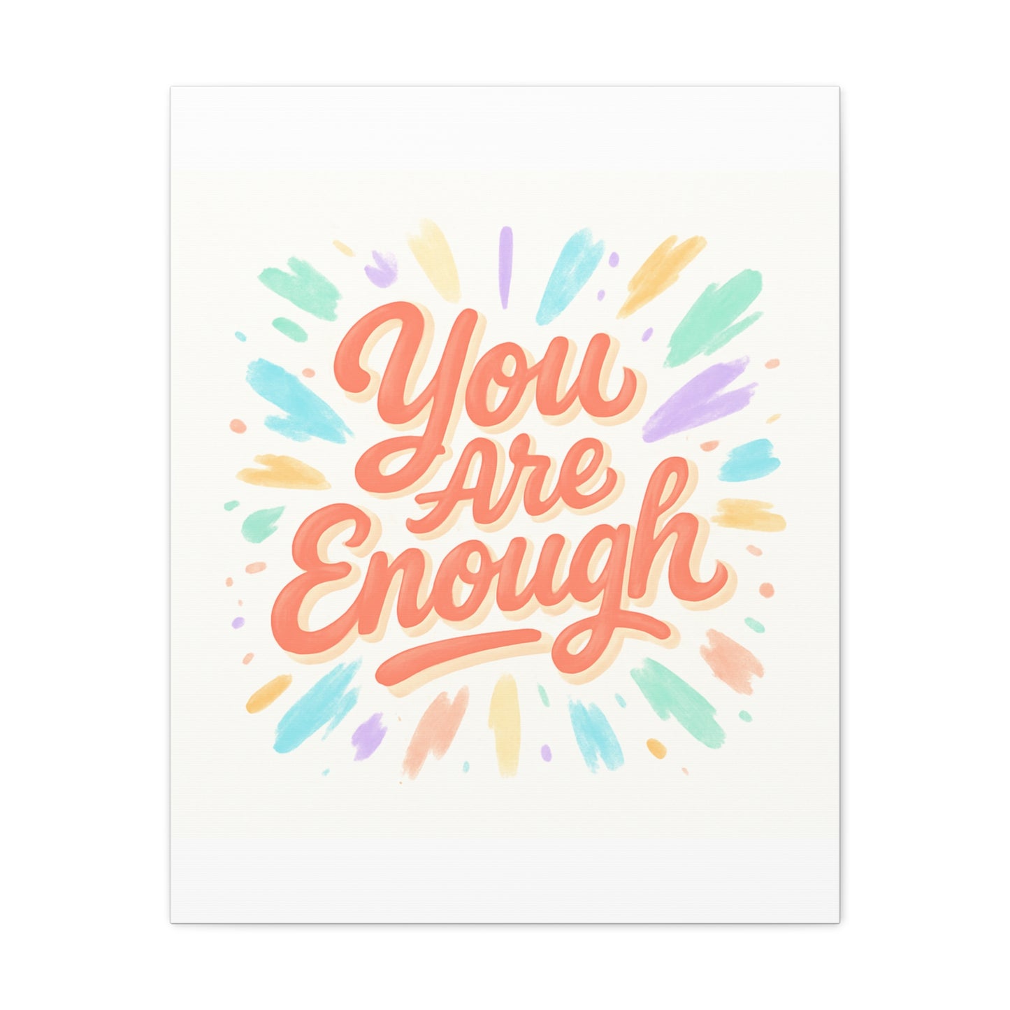 You Are Enough Canvas Wall Art — Inspirational Motivational Quote