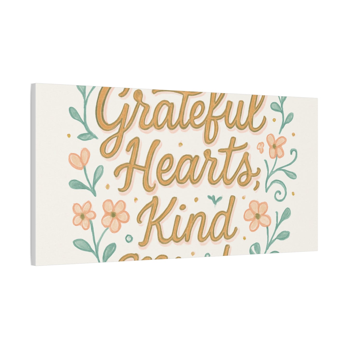 Grateful Hearts Kind Minds Canvas Wall Art