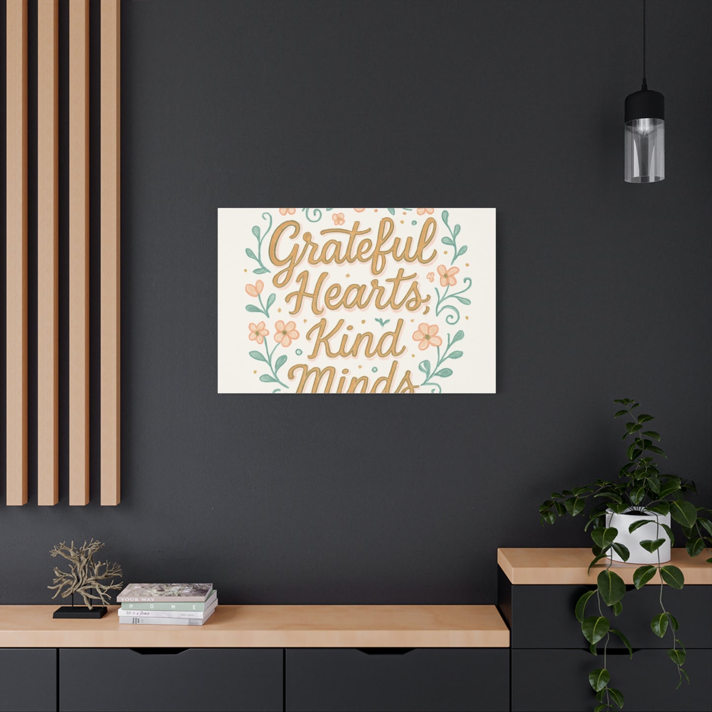 Grateful Hearts Kind Minds Canvas Wall Art