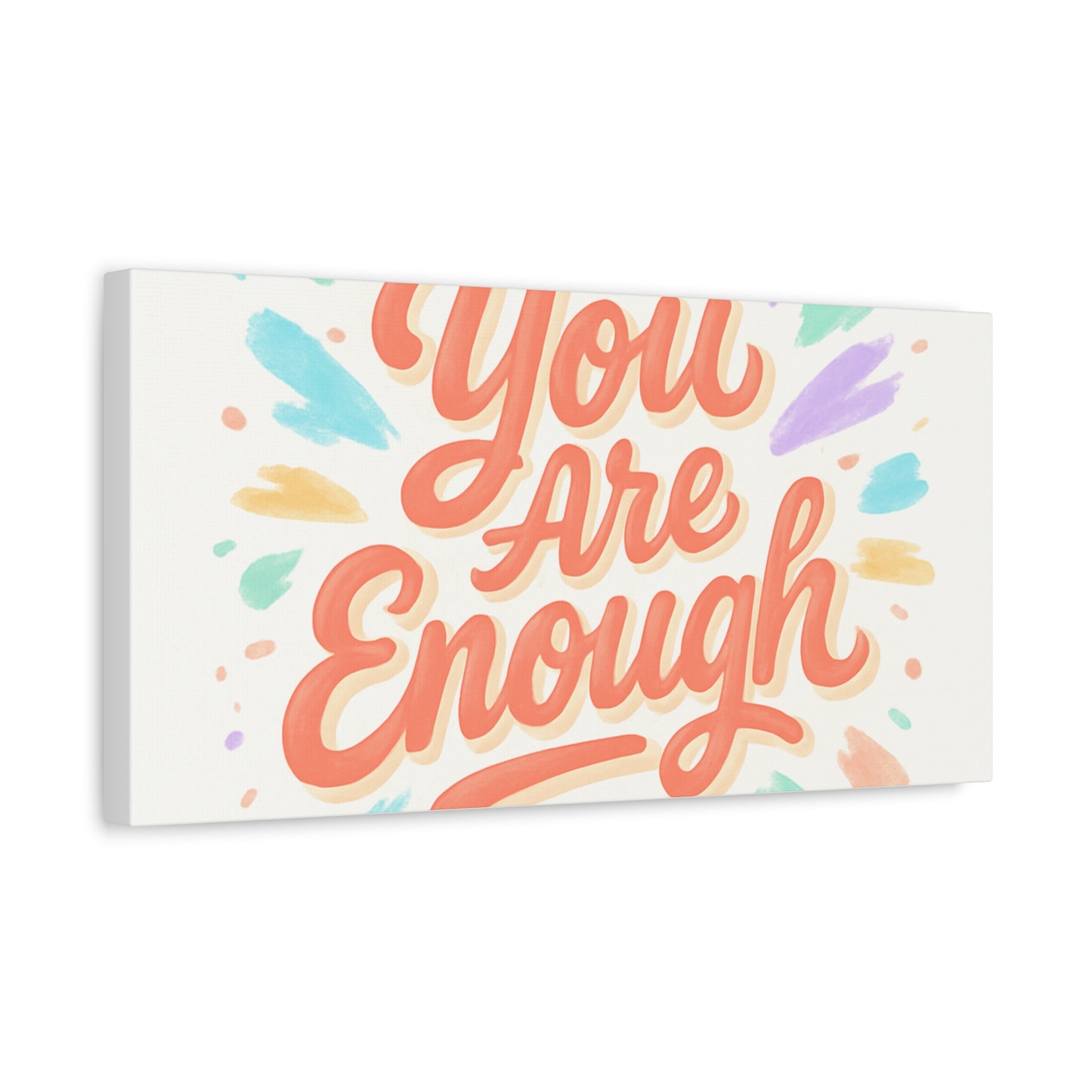You Are Enough Canvas Wall Art — Inspirational Motivational Quote