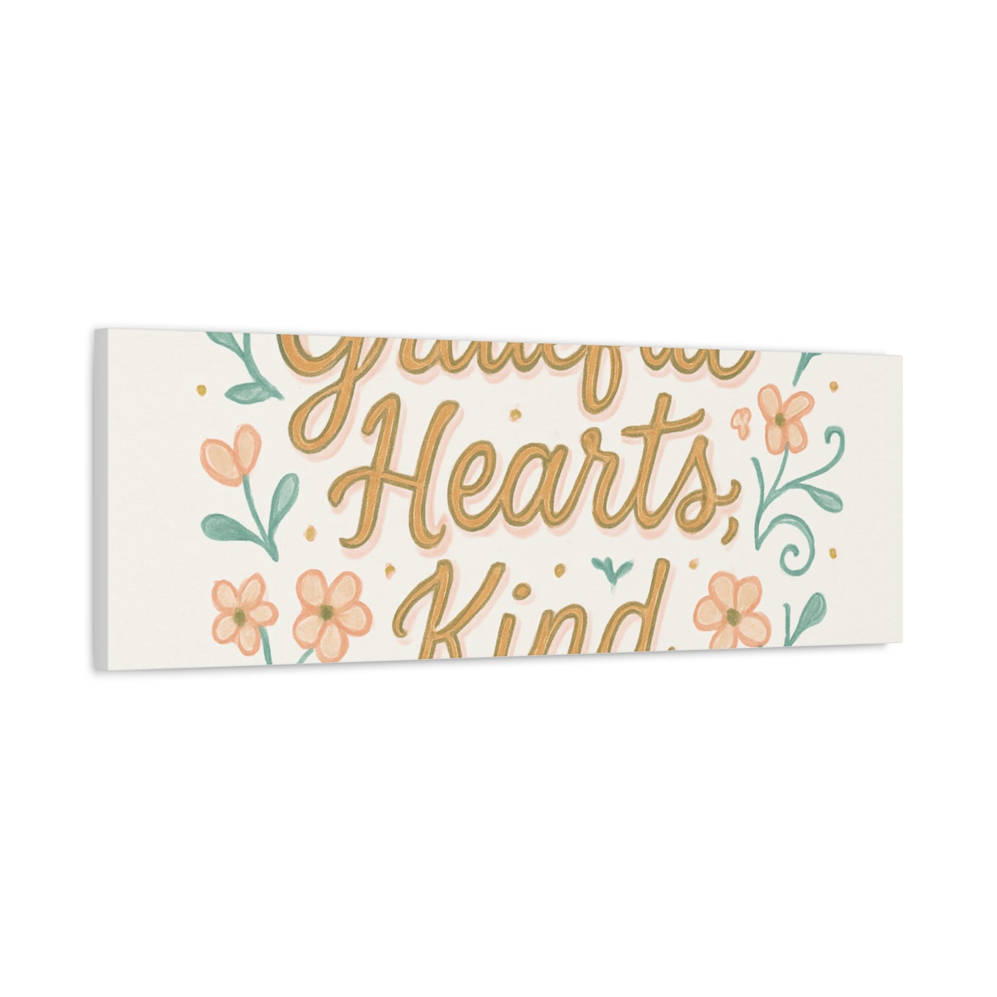 Grateful Hearts Kind Minds Canvas Wall Art