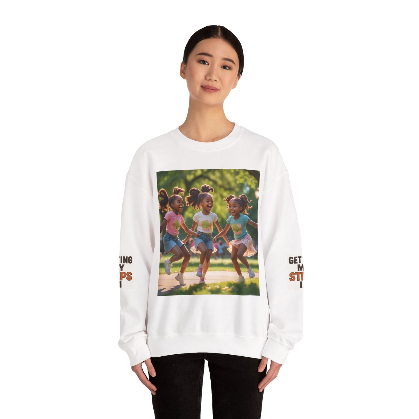 Crewneck Sweatshirt — "Getting My Steps In" Graphic with Kids Playing