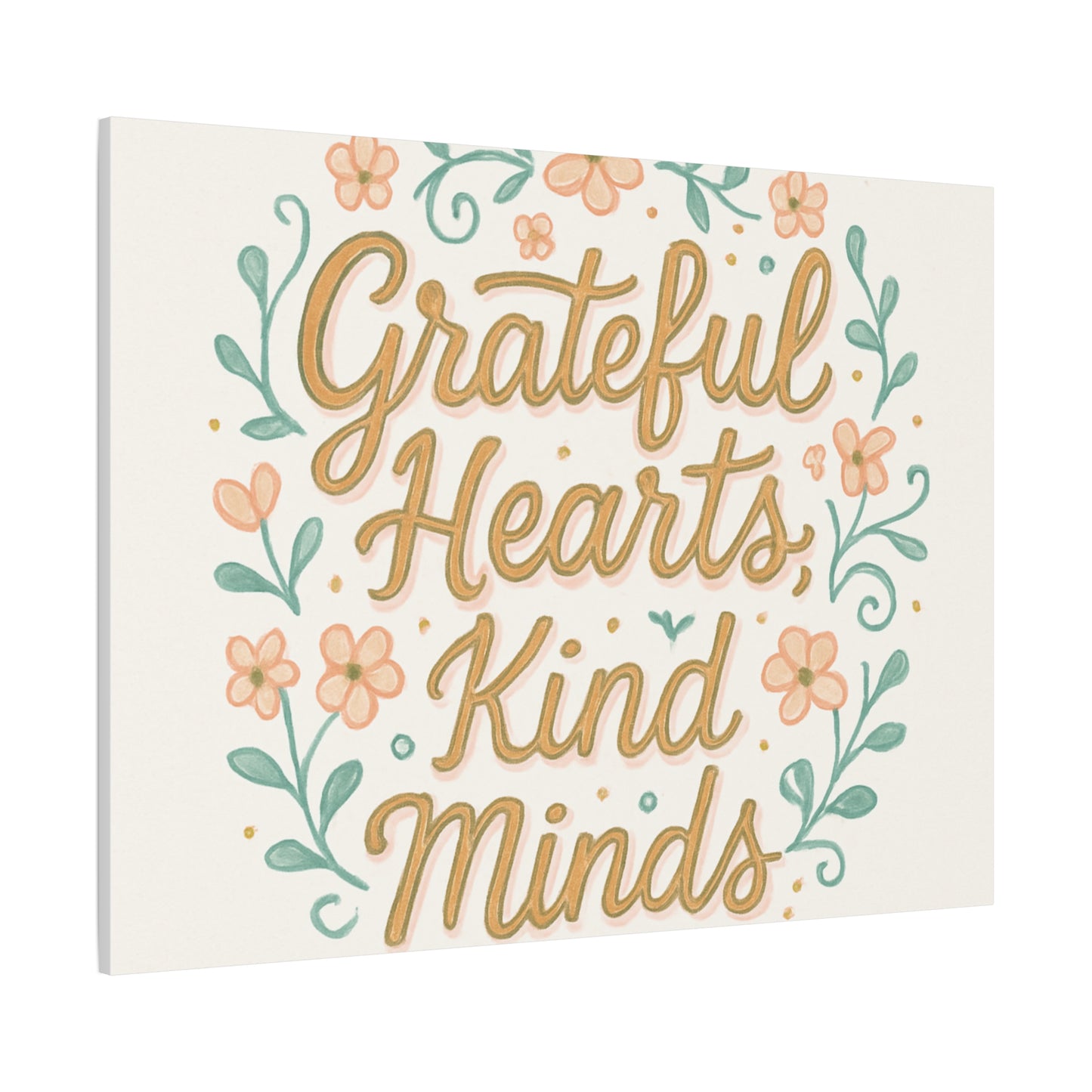 Grateful Hearts Kind Minds Canvas Wall Art