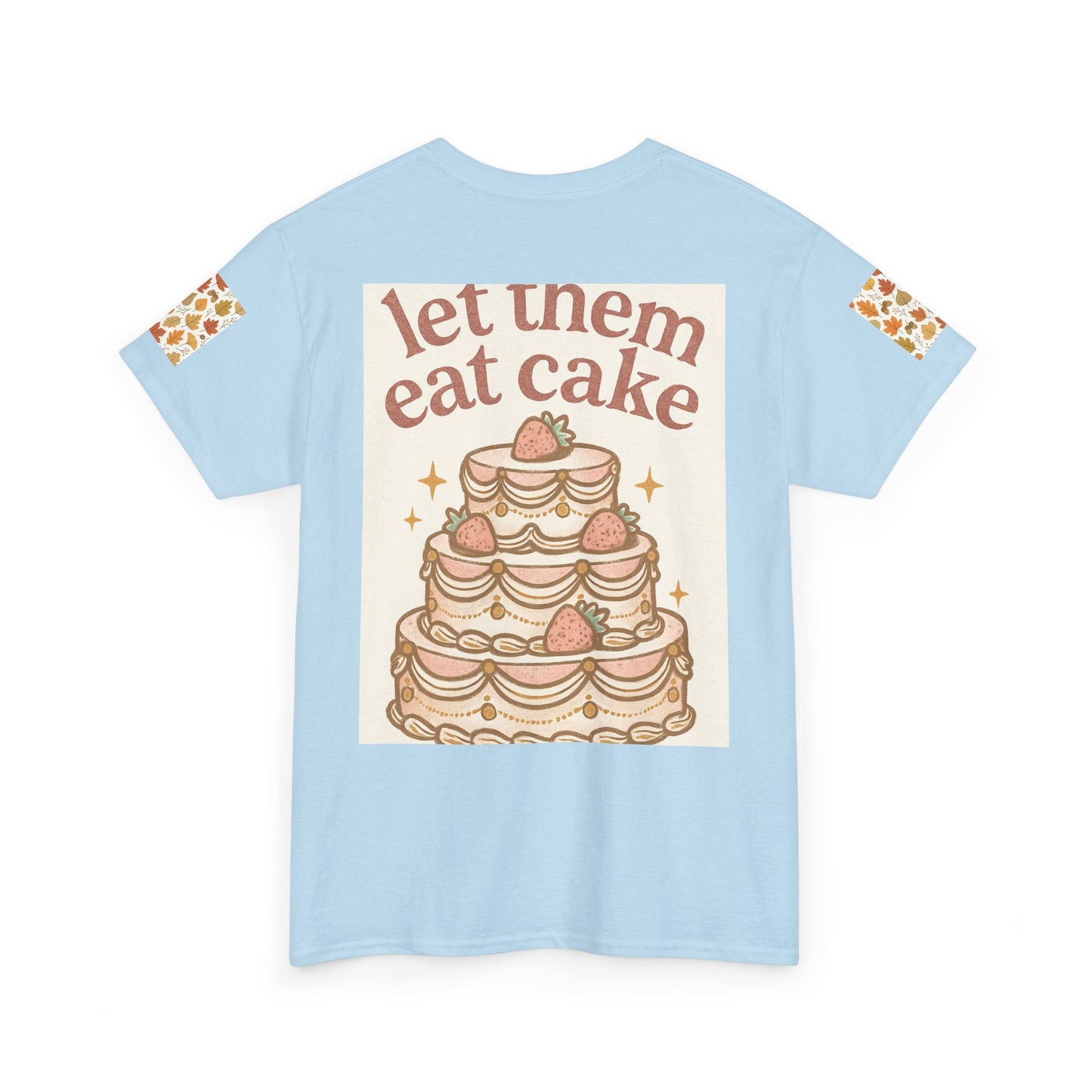Let Them Eat Cake Tee — Vintage Marie Antoinette Dessert Graphic T-Shirt