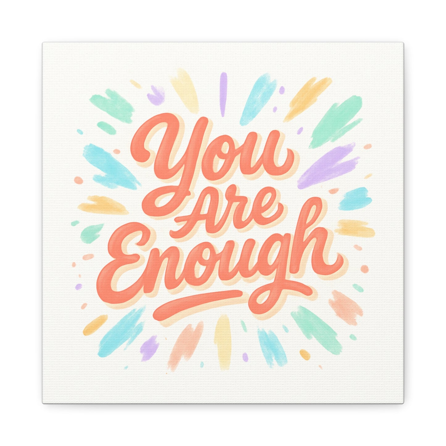You Are Enough Canvas Wall Art — Inspirational Motivational Quote