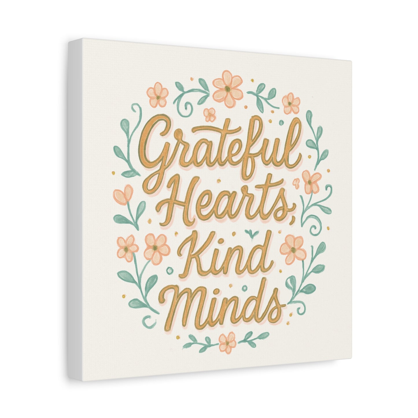 Grateful Hearts Kind Minds Canvas Wall Art