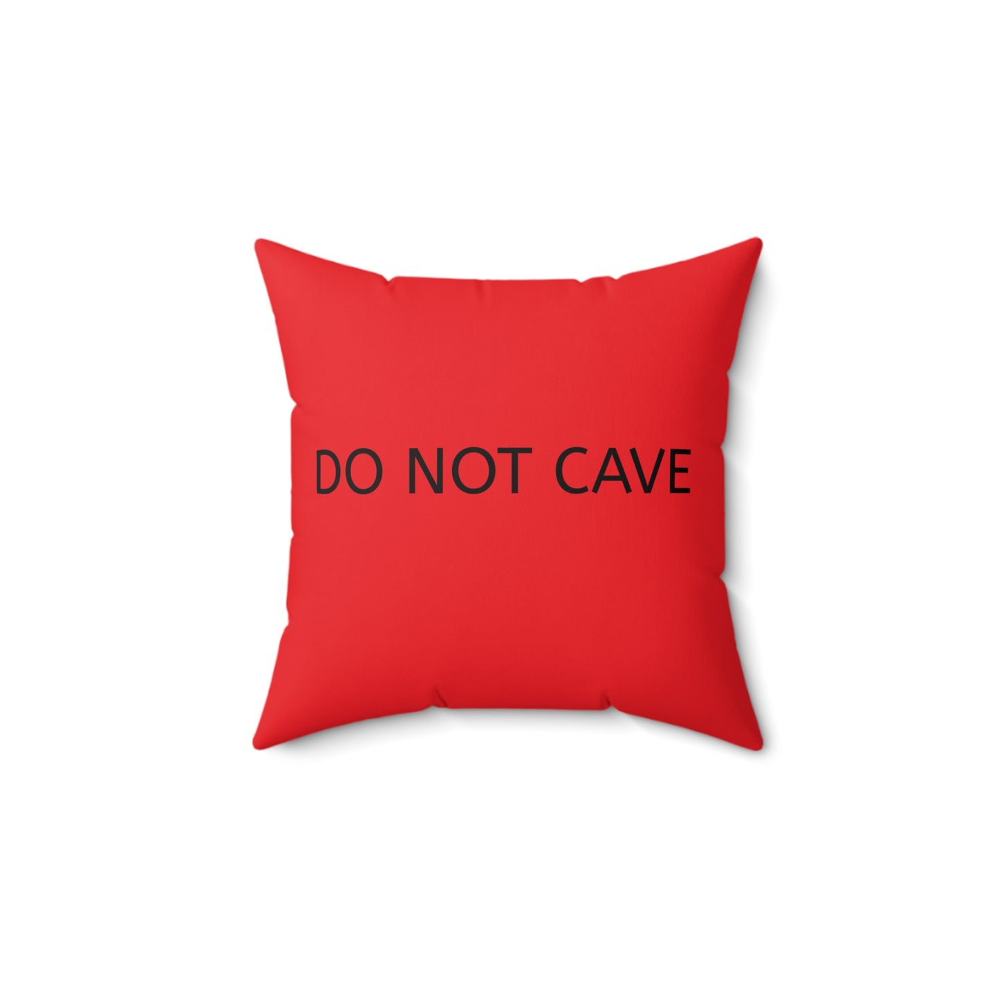 Do Not Cave Red Throw Pillow — Bold Typography Decorative Accent