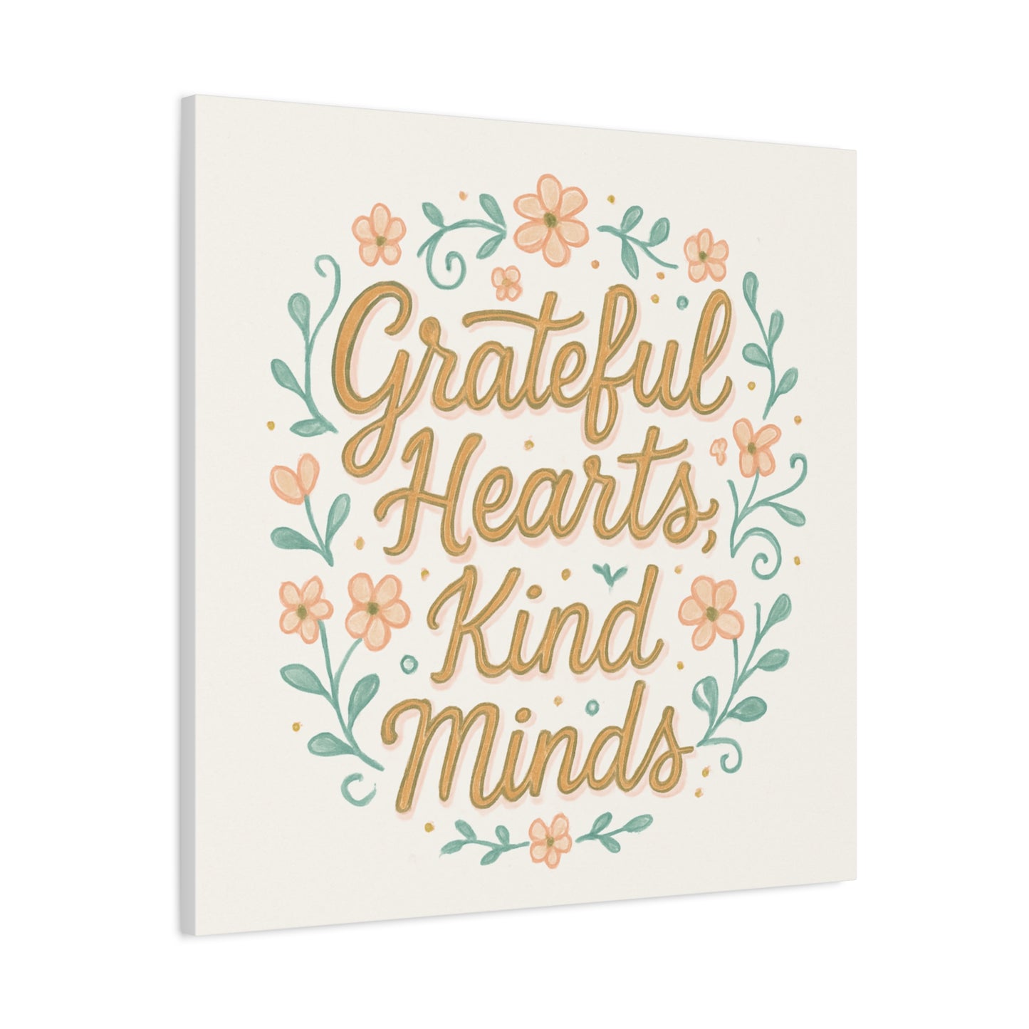 Grateful Hearts Kind Minds Canvas Wall Art