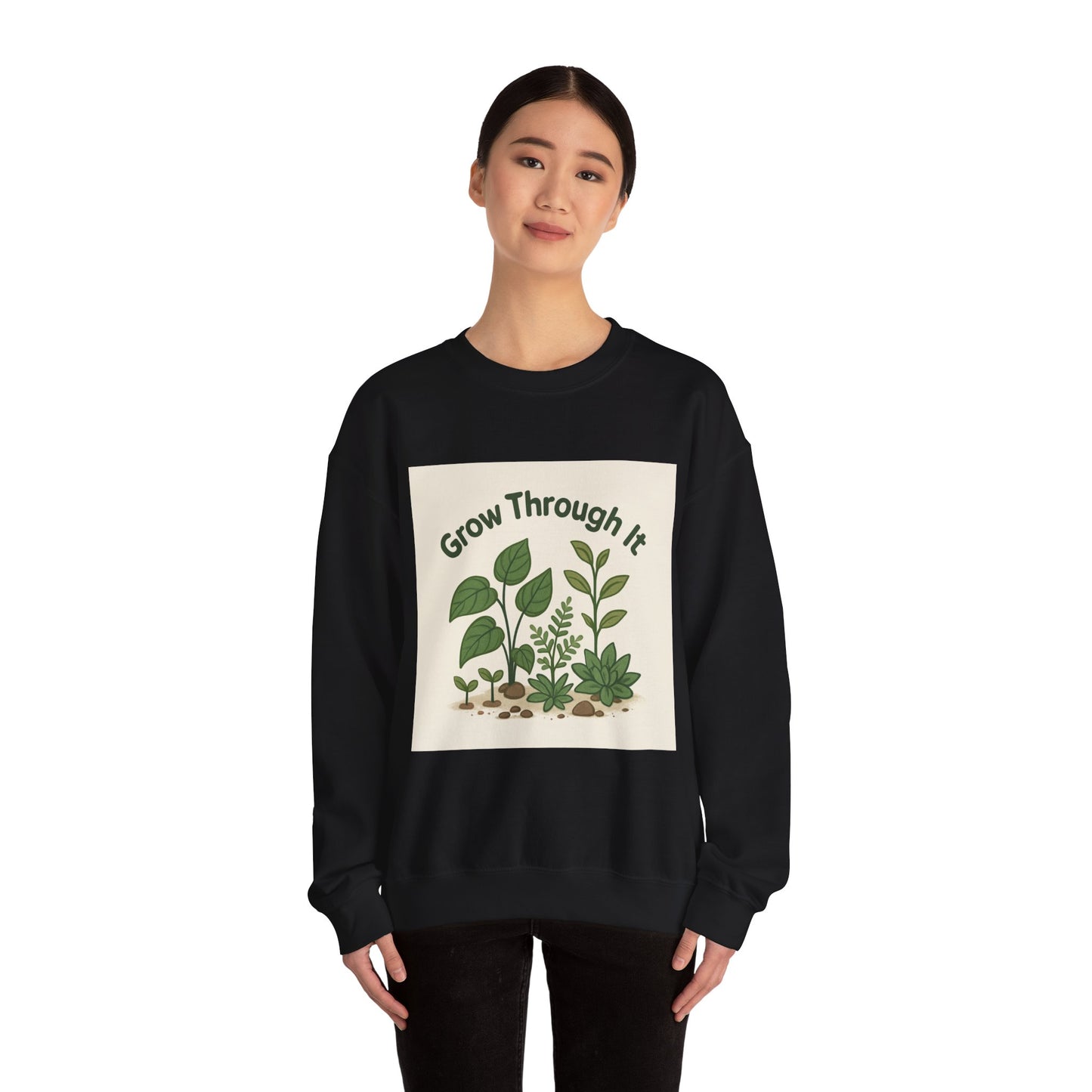 Grow Through It Sweatshirt — Botanical Crewneck for Plant Lovers