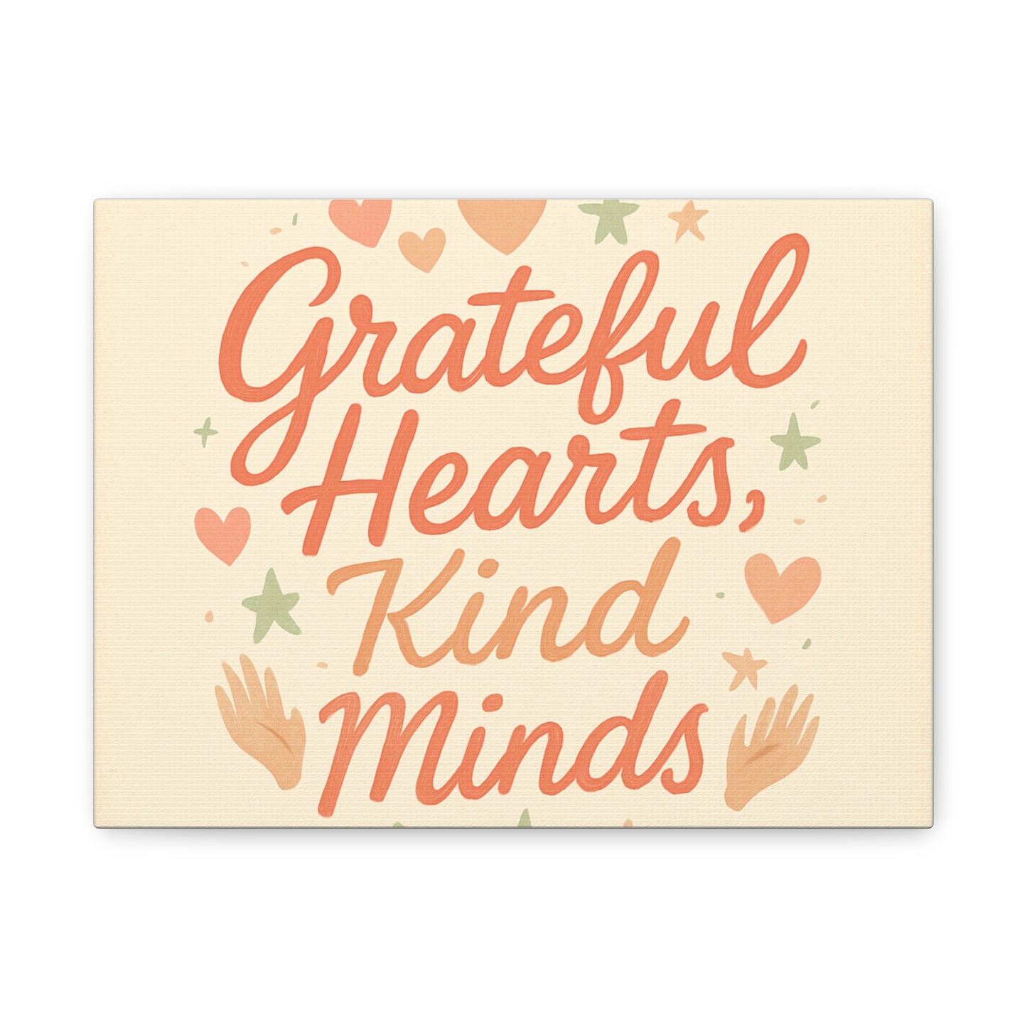 Grateful Hearts Kind Minds Canvas Wall Art — Inspirational Quote Matte Canvas