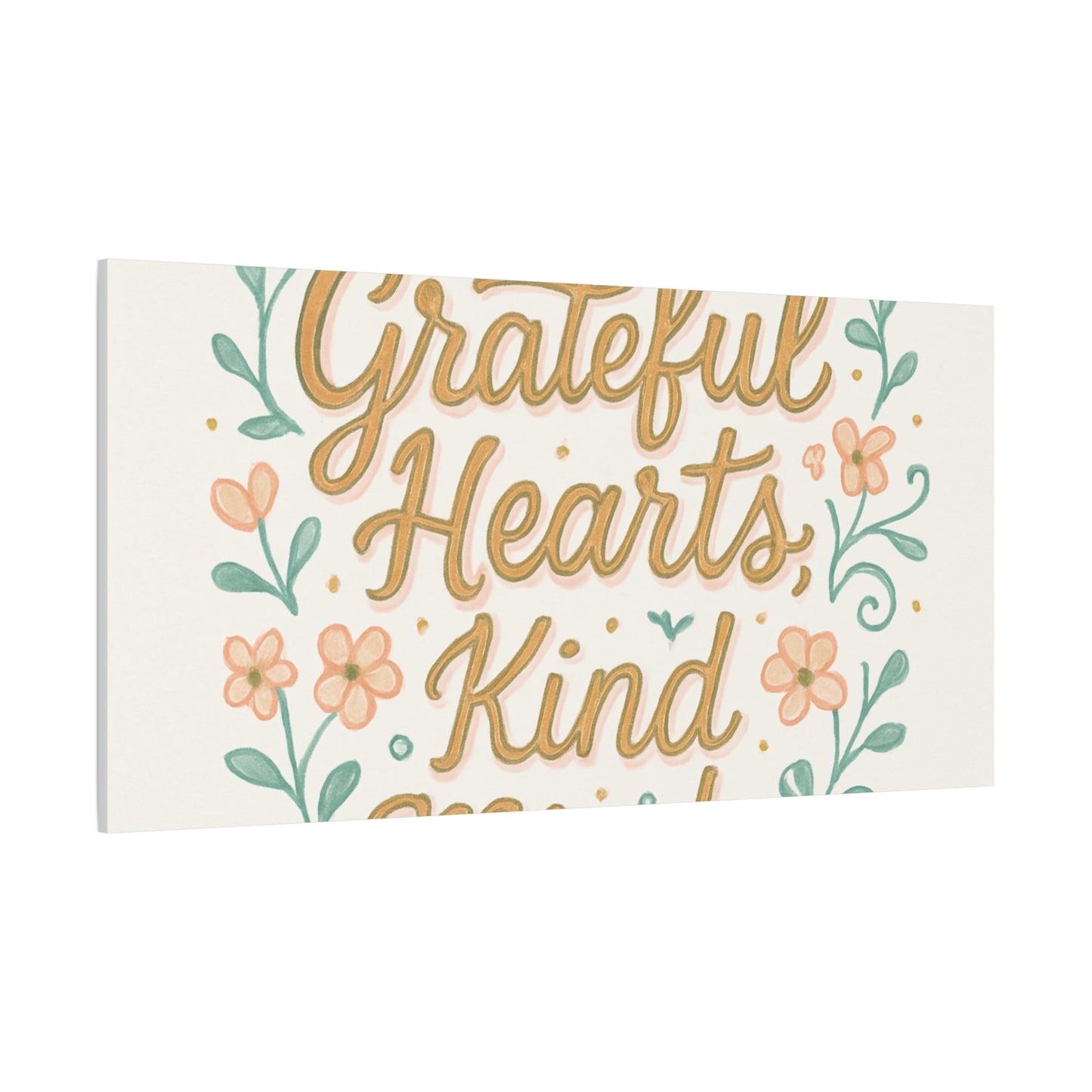 Grateful Hearts Kind Minds Canvas Wall Art