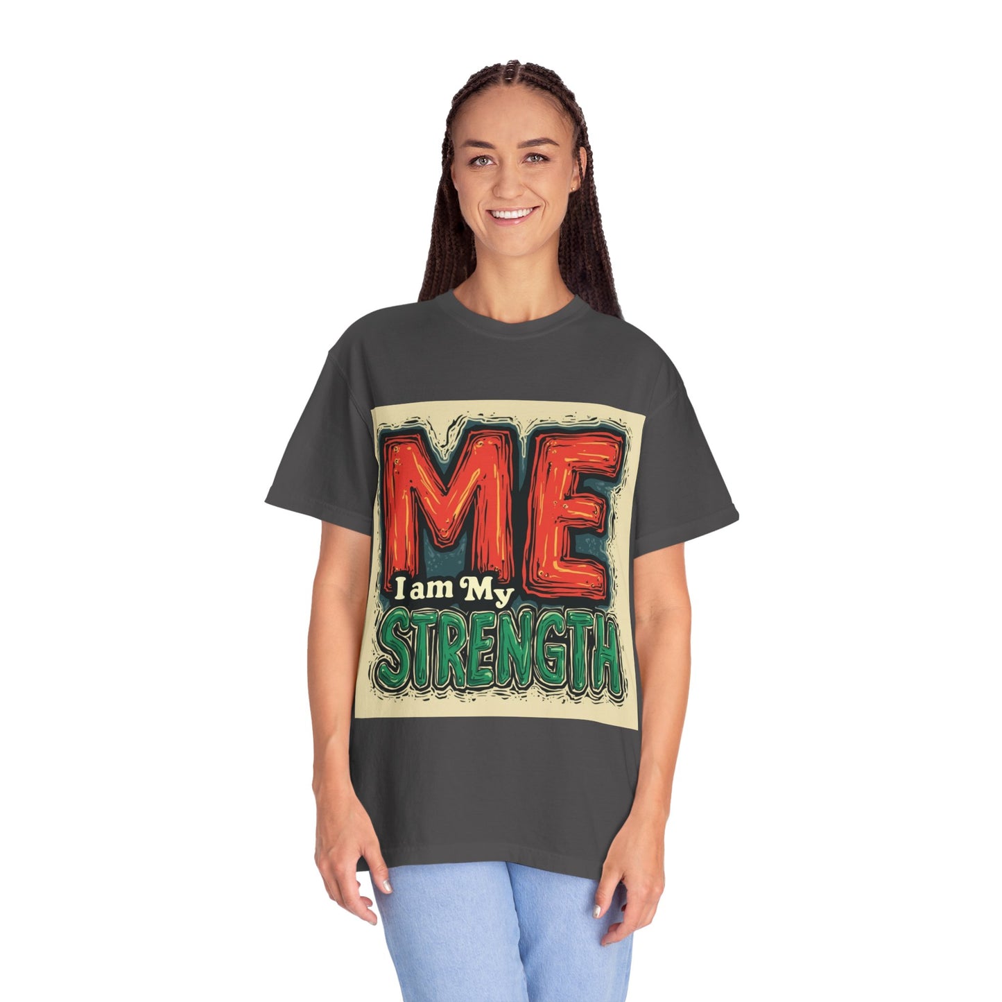ME I Am My Strength Graphic T‑Shirt