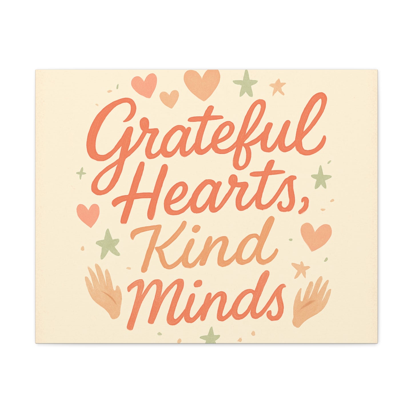 Grateful Hearts Kind Minds Canvas Wall Art — Inspirational Quote Matte Canvas