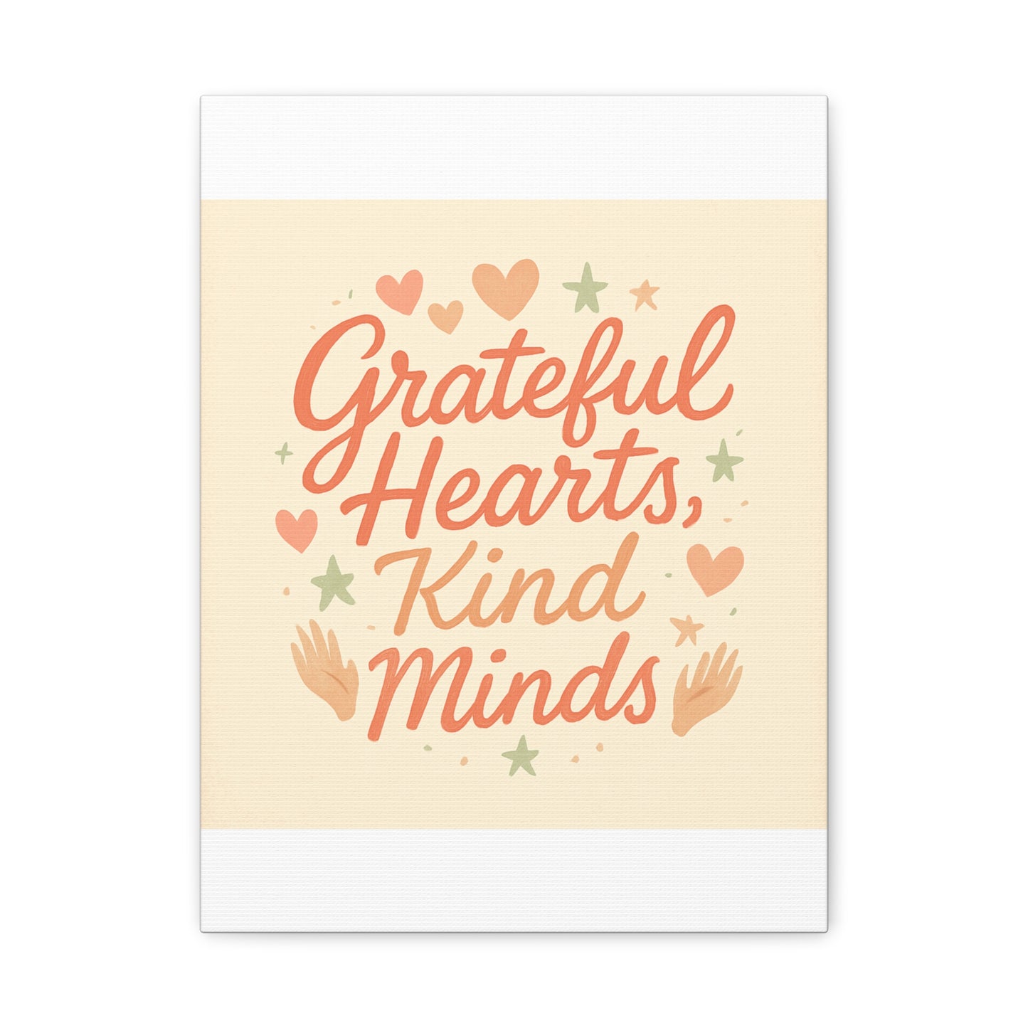 Grateful Hearts Kind Minds Canvas Wall Art — Inspirational Quote Matte Canvas