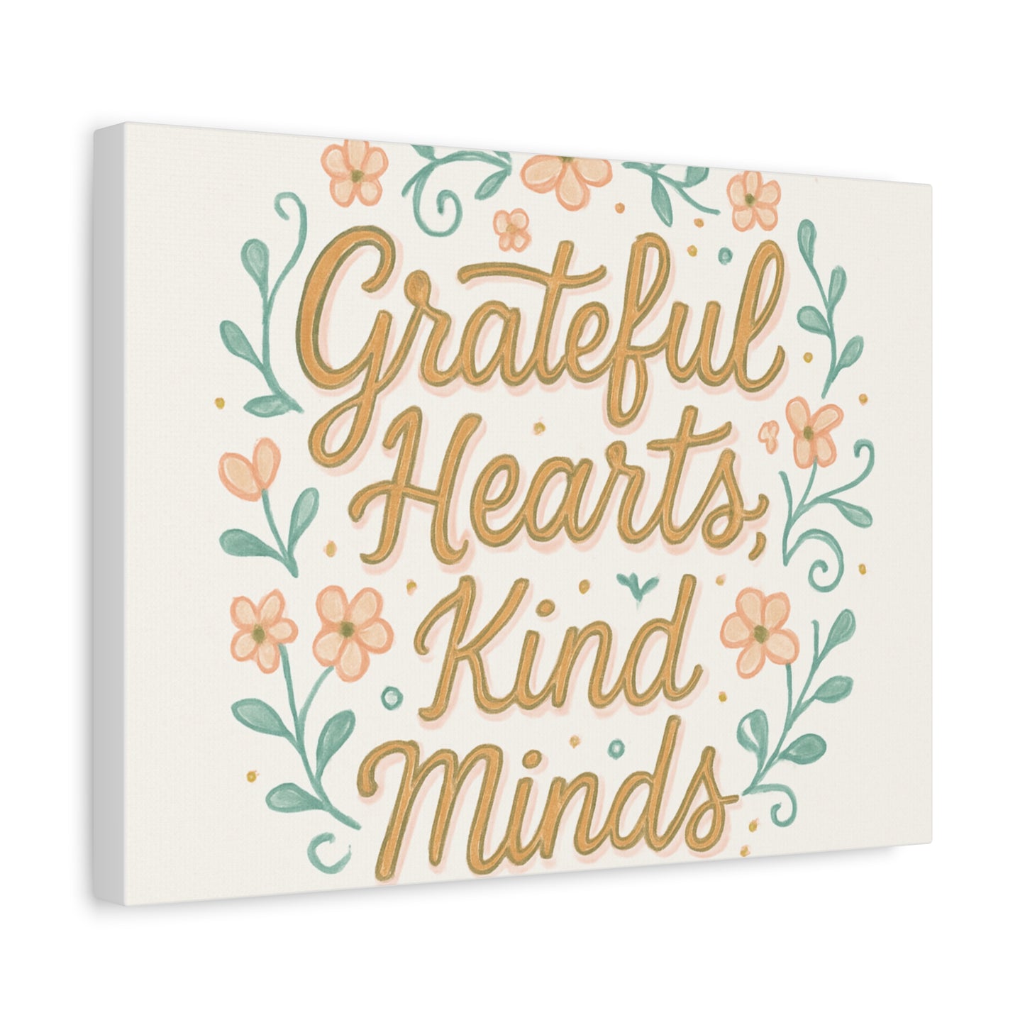 Grateful Hearts Kind Minds Canvas Wall Art
