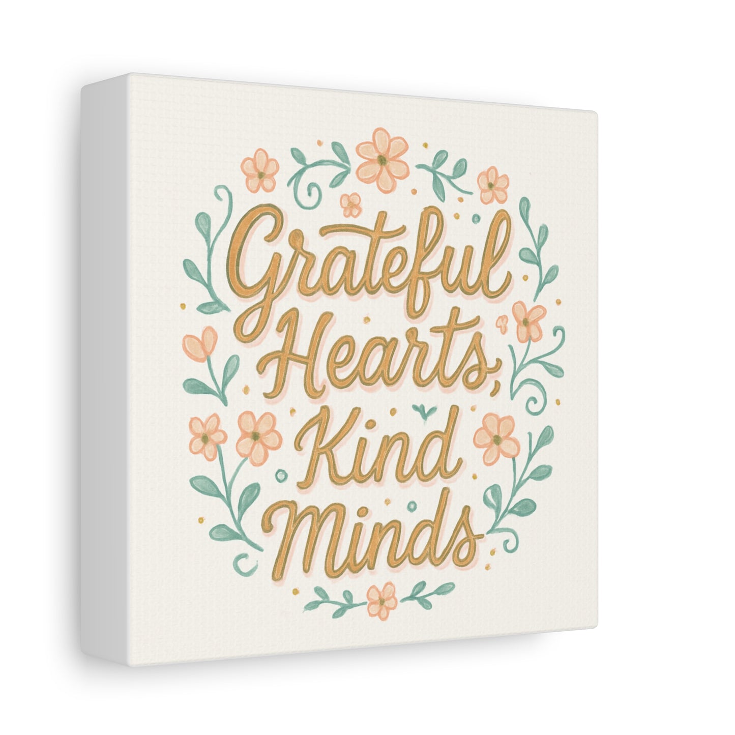 Grateful Hearts Kind Minds Canvas Wall Art