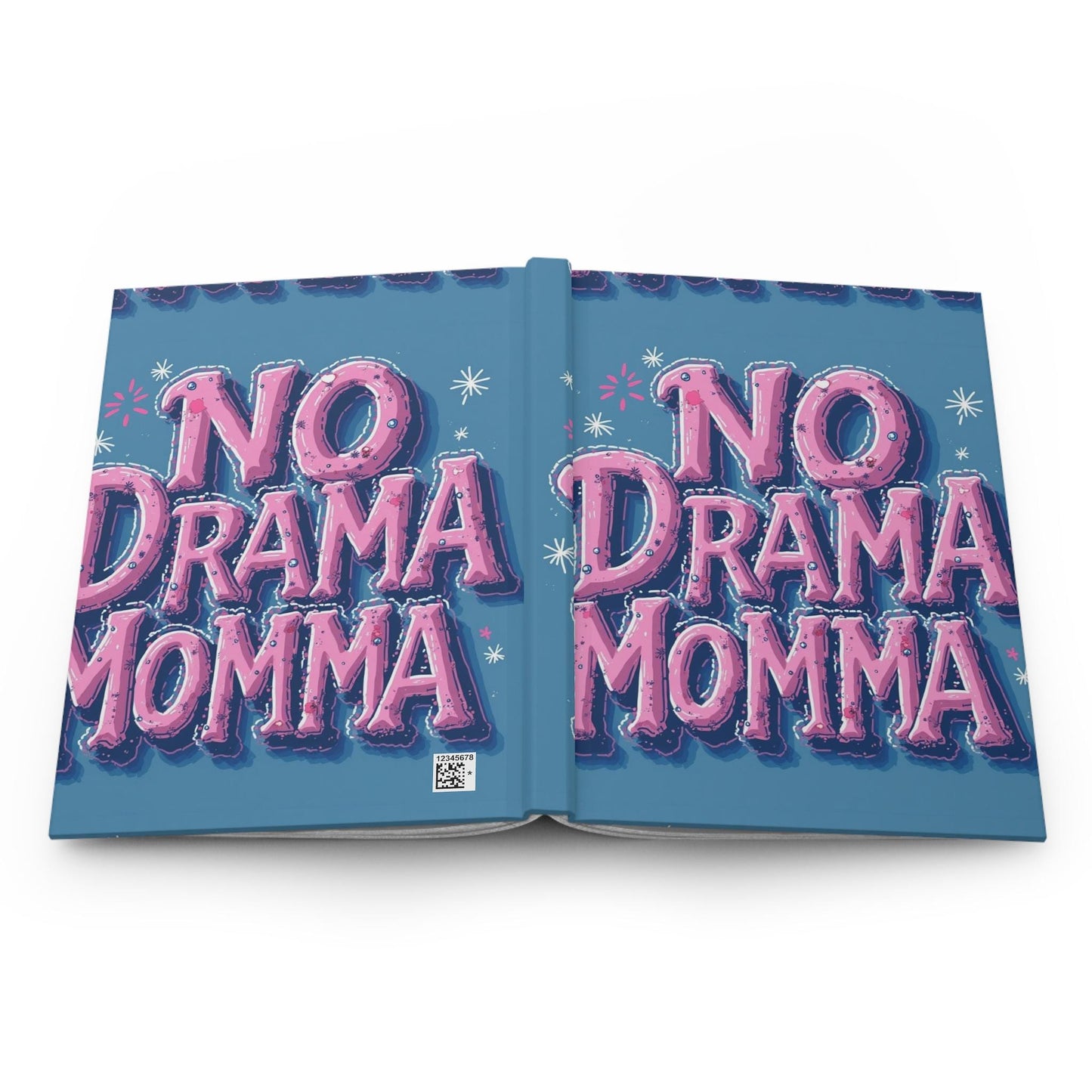 No Drama Momma Hardcover Journal - Fun Motivational Notebook, Gift for Moms, Stress Relief, Self-Care Journal, Funny Stationery