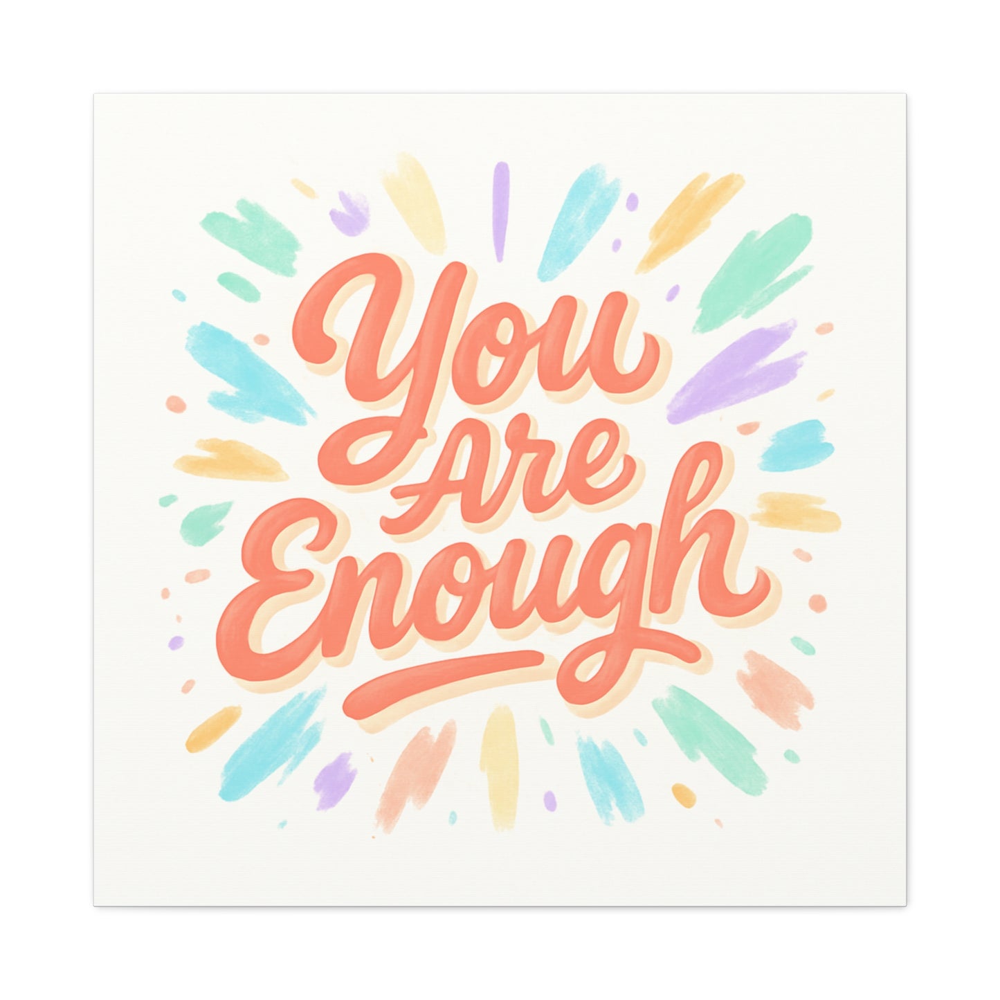 You Are Enough Canvas Wall Art — Inspirational Motivational Quote