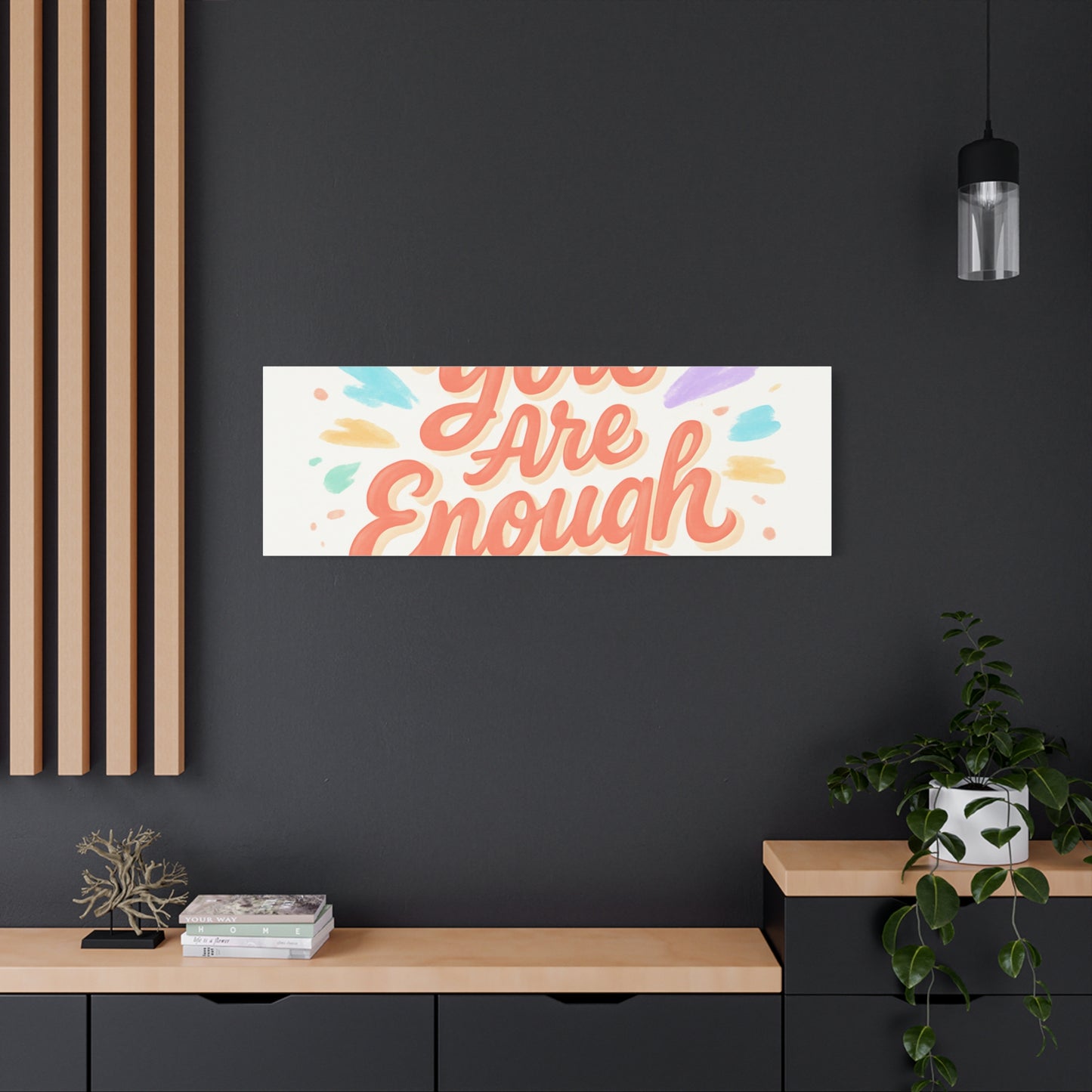 You Are Enough Canvas Wall Art — Inspirational Motivational Quote