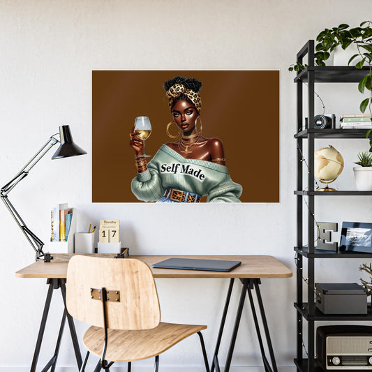 Self Made Gloss Posters, Inspirational Art Print, Home Decor, Motivational Wall Art, Gift for Her, Office Decor