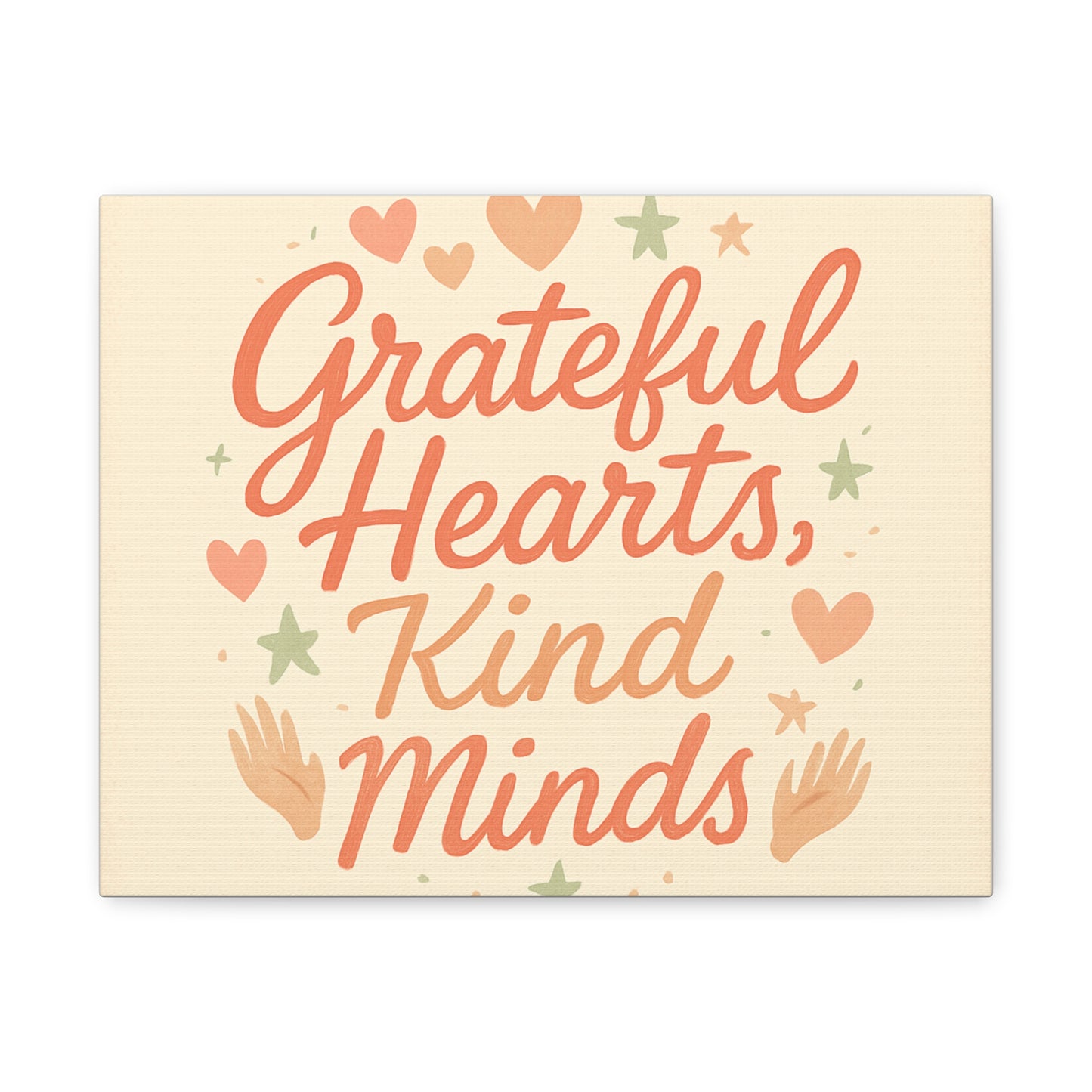 Grateful Hearts Kind Minds Canvas Wall Art — Inspirational Quote Matte Canvas
