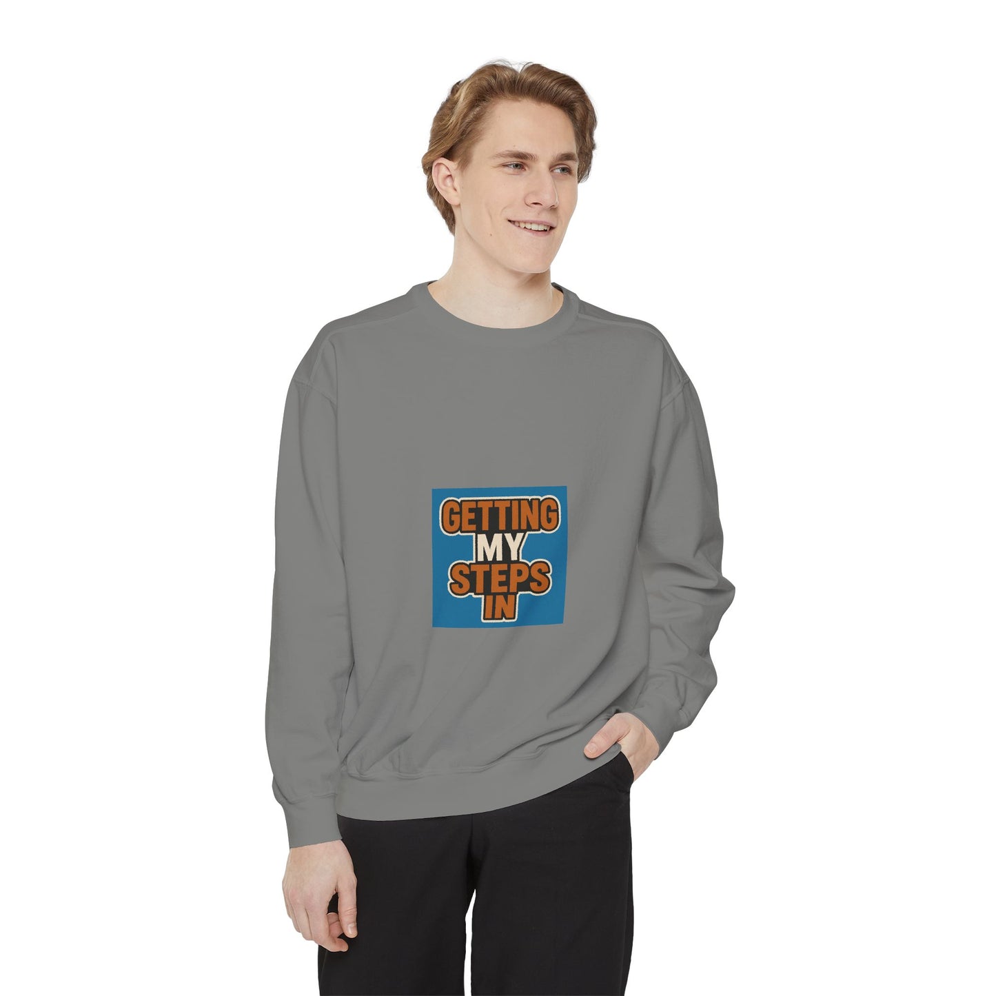 Getting My Steps In Sweatshirt — Motivational Walking Crewneck