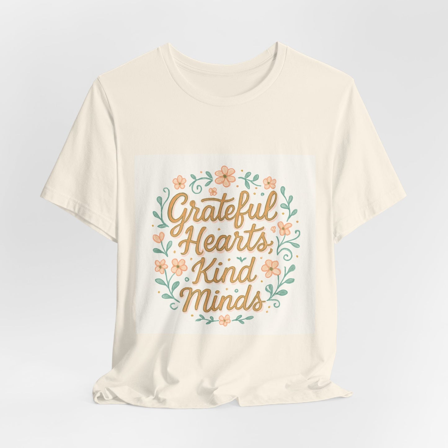 Grateful Hearts Kind Minds Tee