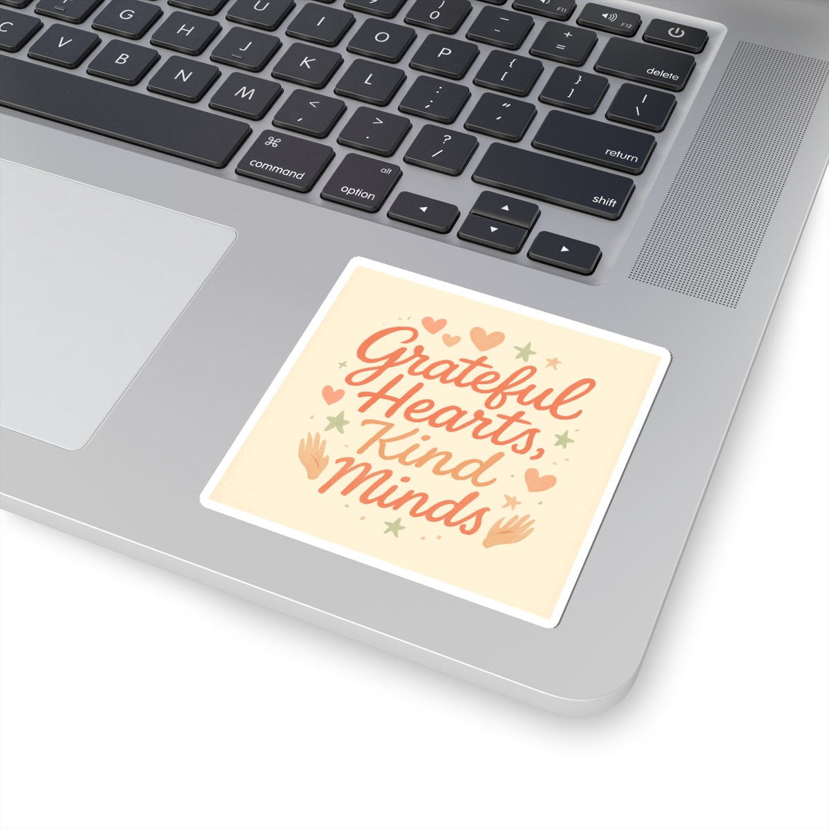 Grateful Hearts, Kind Minds Kiss-Cut Sticker — Inspirational Positive Message Decal