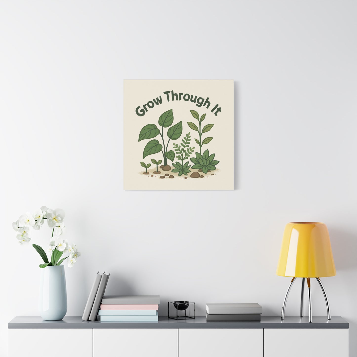Grow Through It Canvas Wall Art — Botanical Inspirational Quote Matte Print